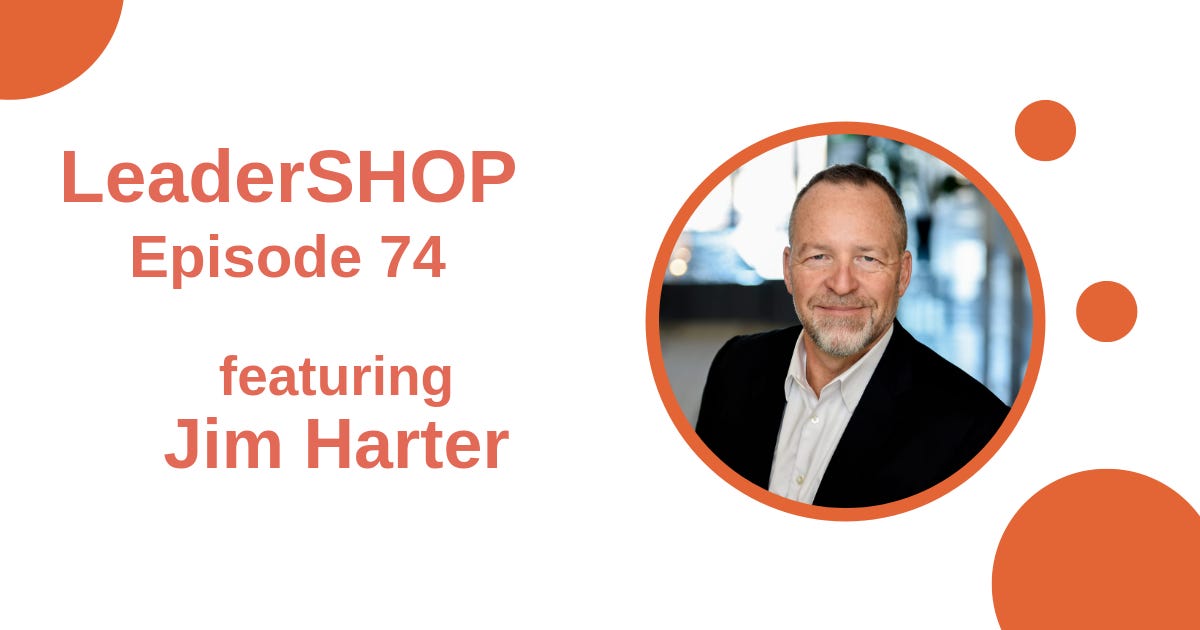 Ep 74: Jim Harter — Why Employee Engagement Still Defines Organizational Success episode artwork