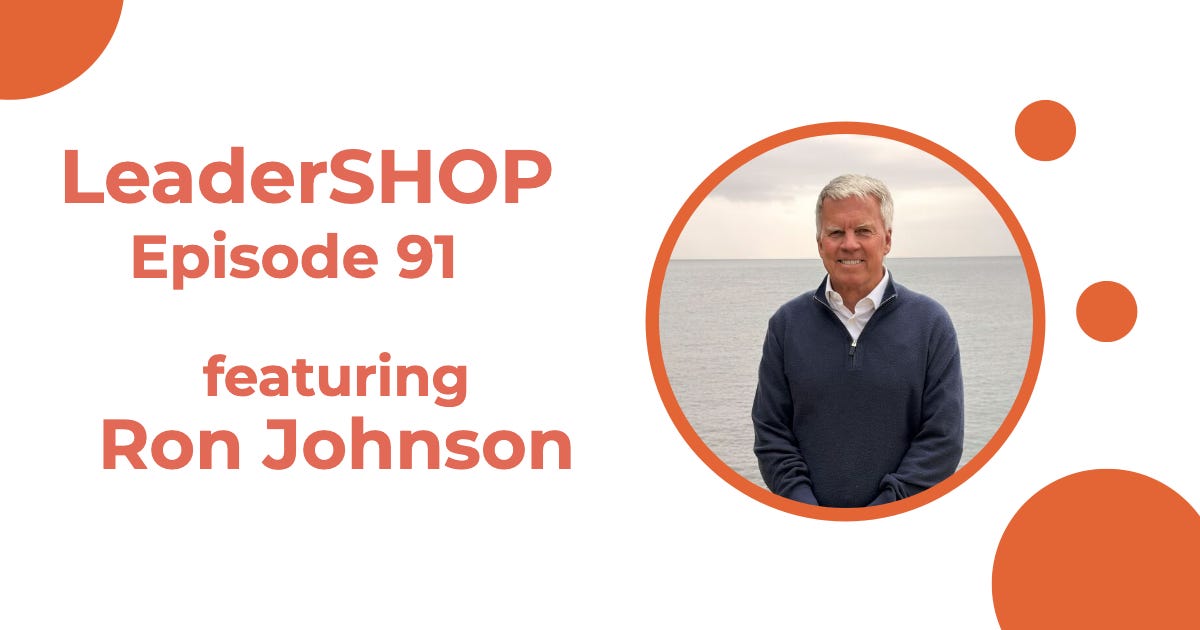 Ep 91: Ron Johnson — Shop Different: Leadership, Significance, and the Courage to Learn