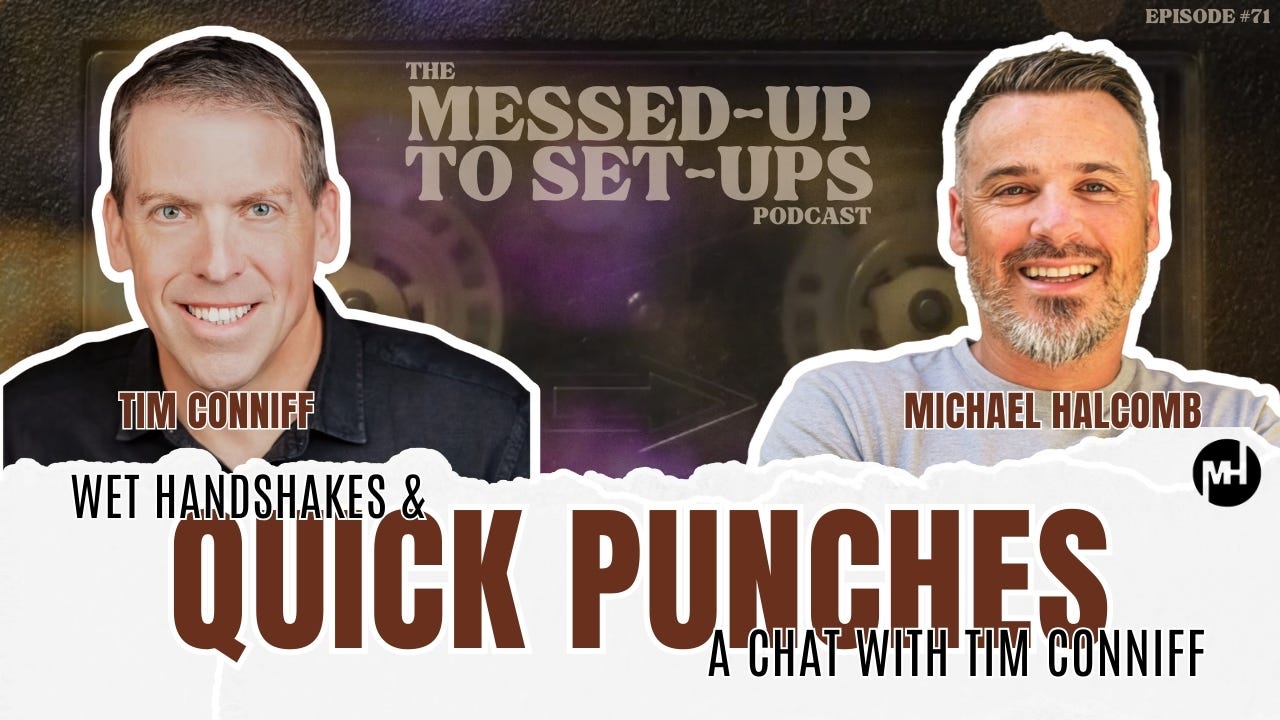 Wet Handshakes & Quick Punches