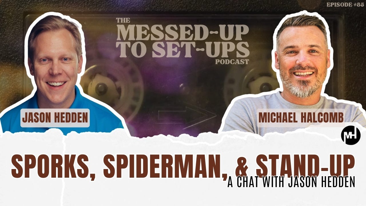 Sporks, Spiderman, & Stand-Up