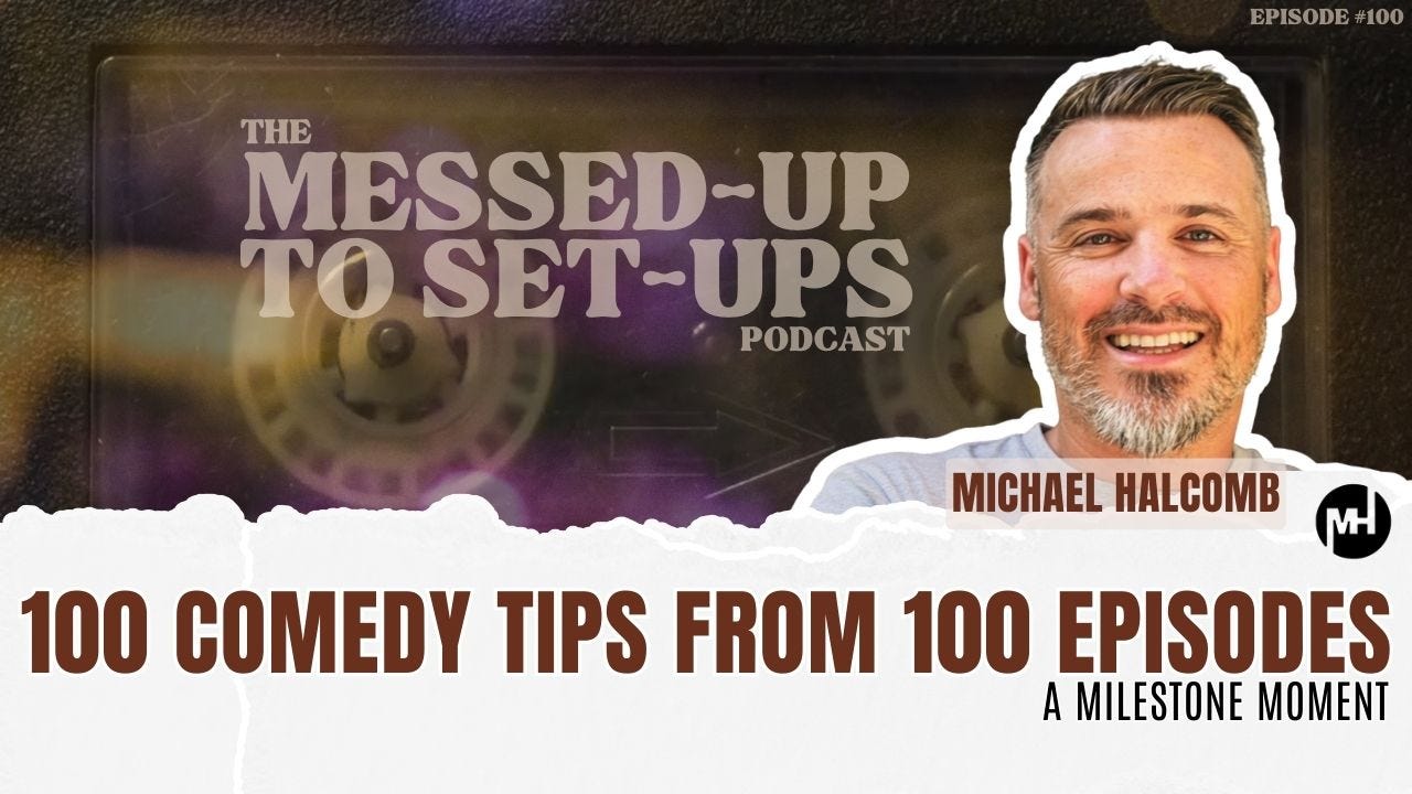 100 Comedy Tips From 100 Episodes