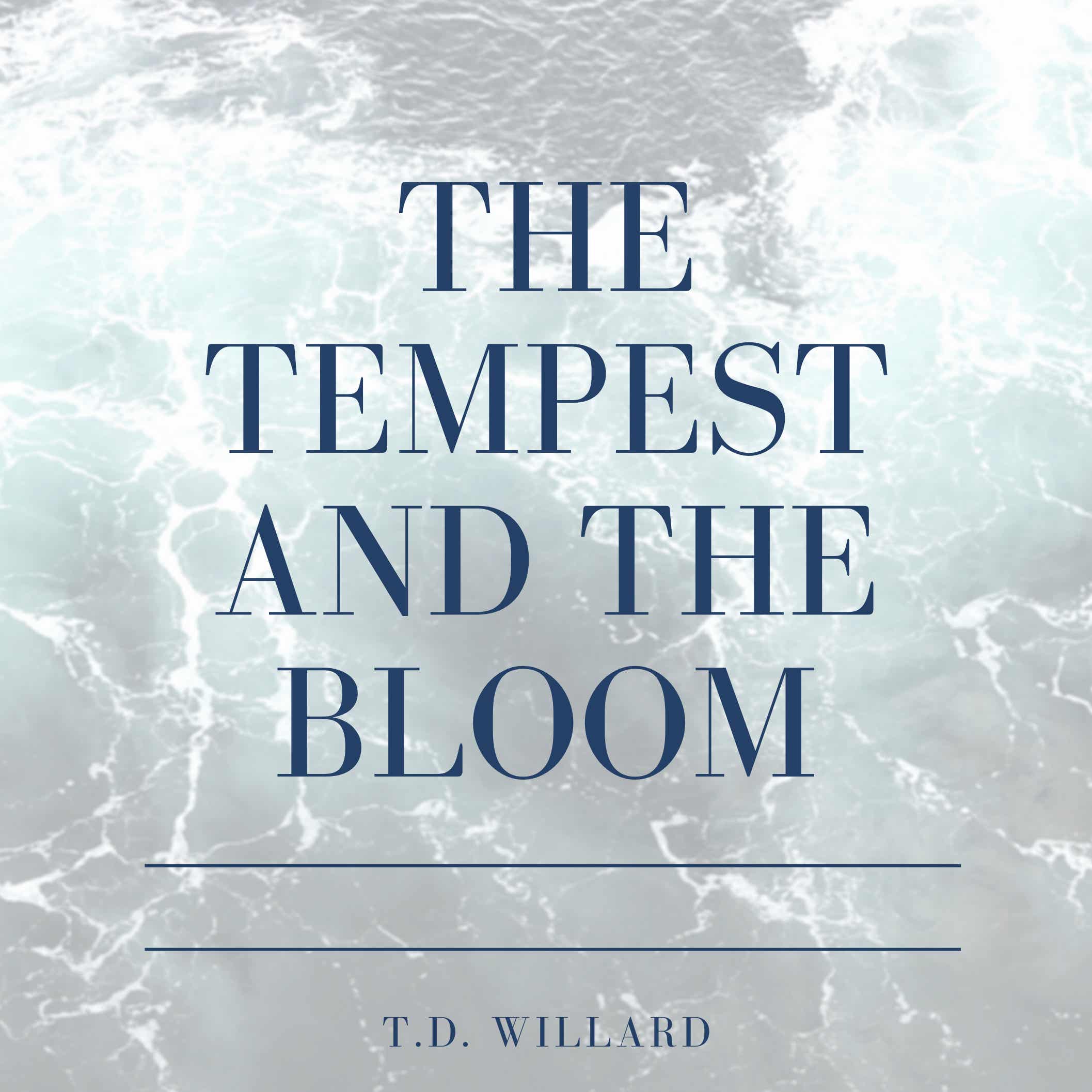 The Tempest and The Bloom cover art
