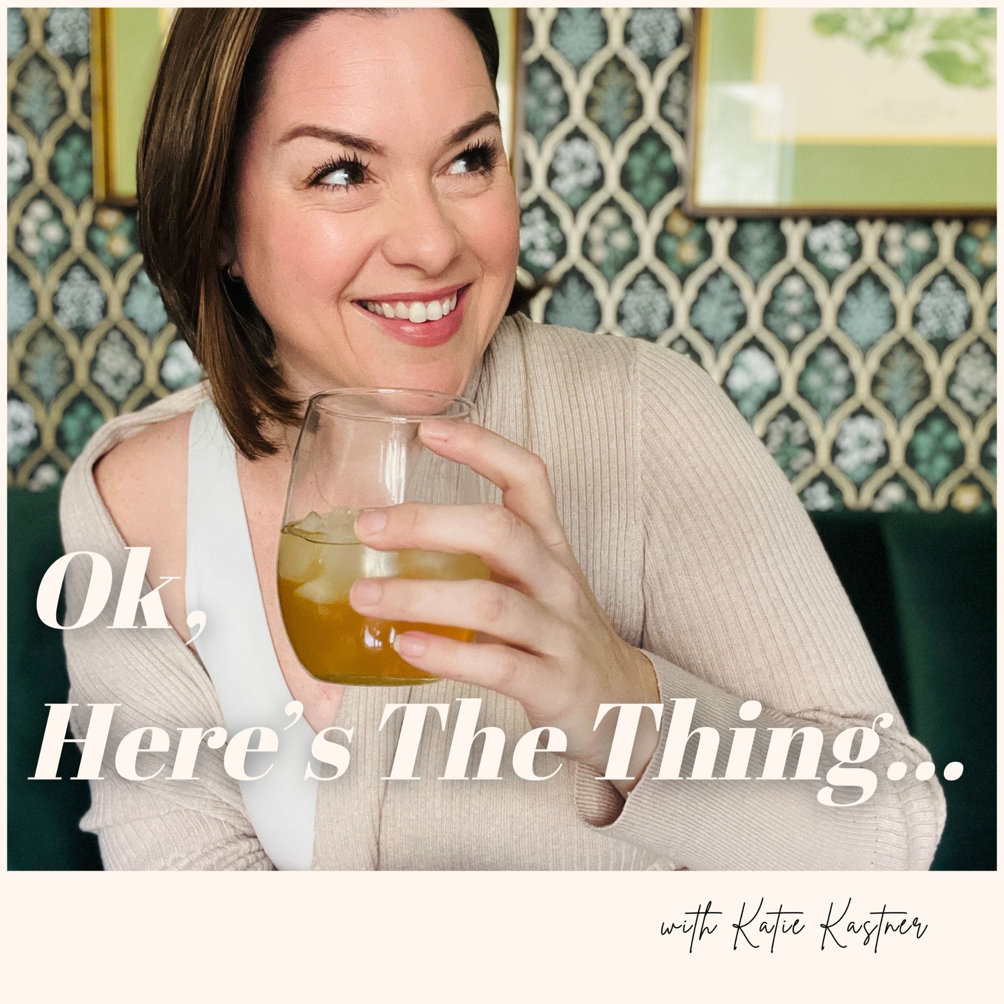 Ok, Here’s The Thing...