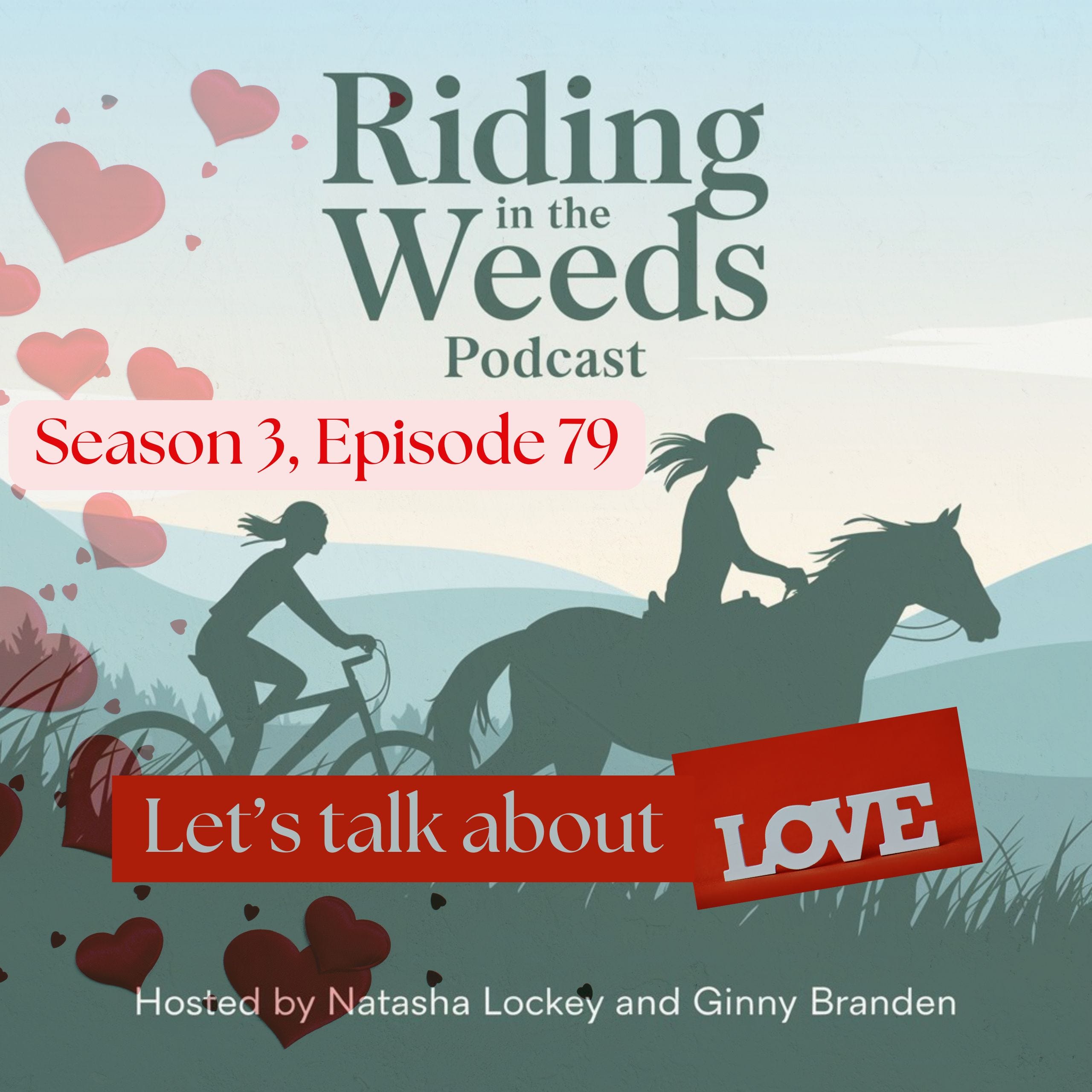 Episode 79: Let’s Talk About Love! ❤️