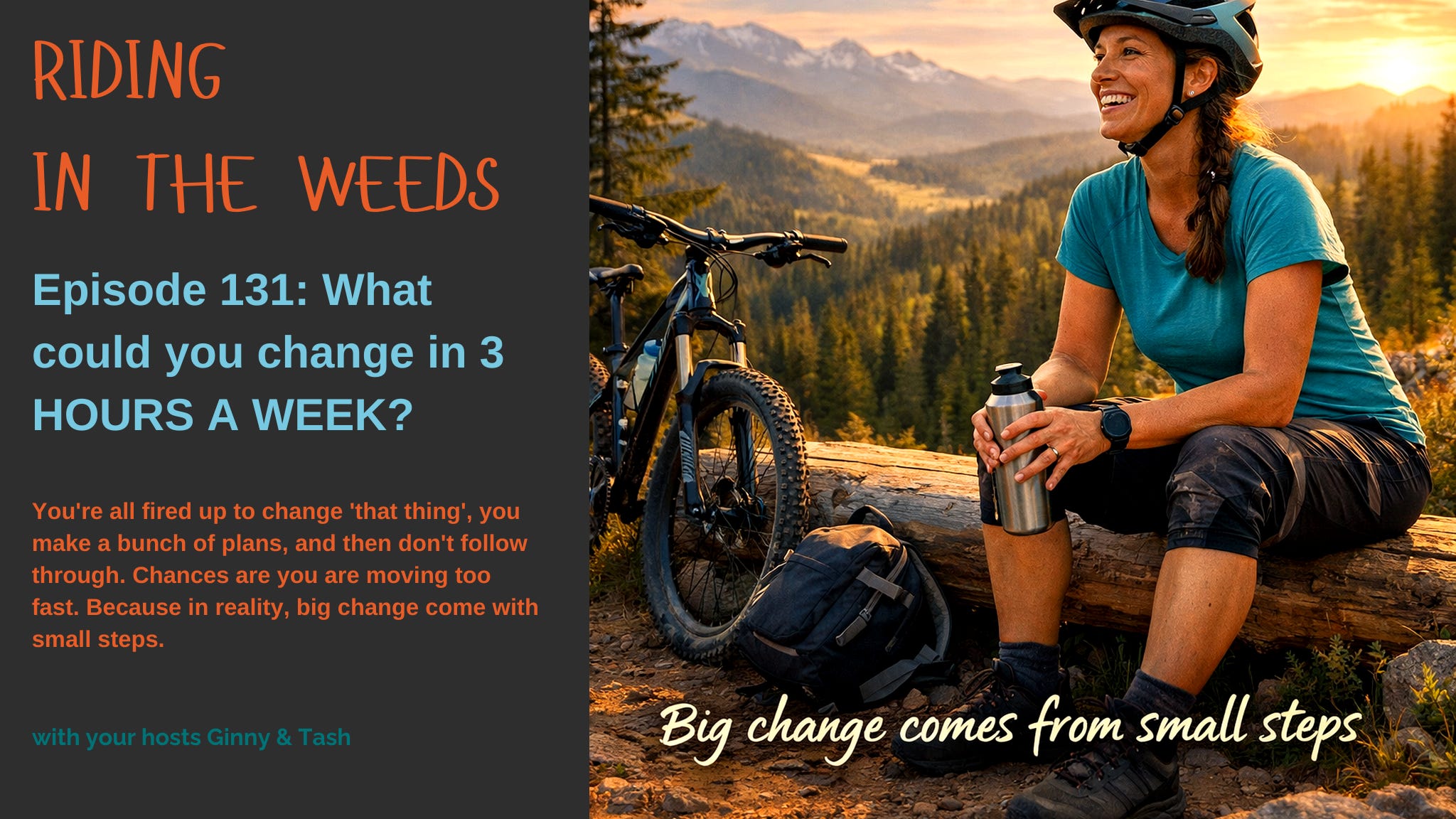 Episode 131: What could you change in 3 hours a week?