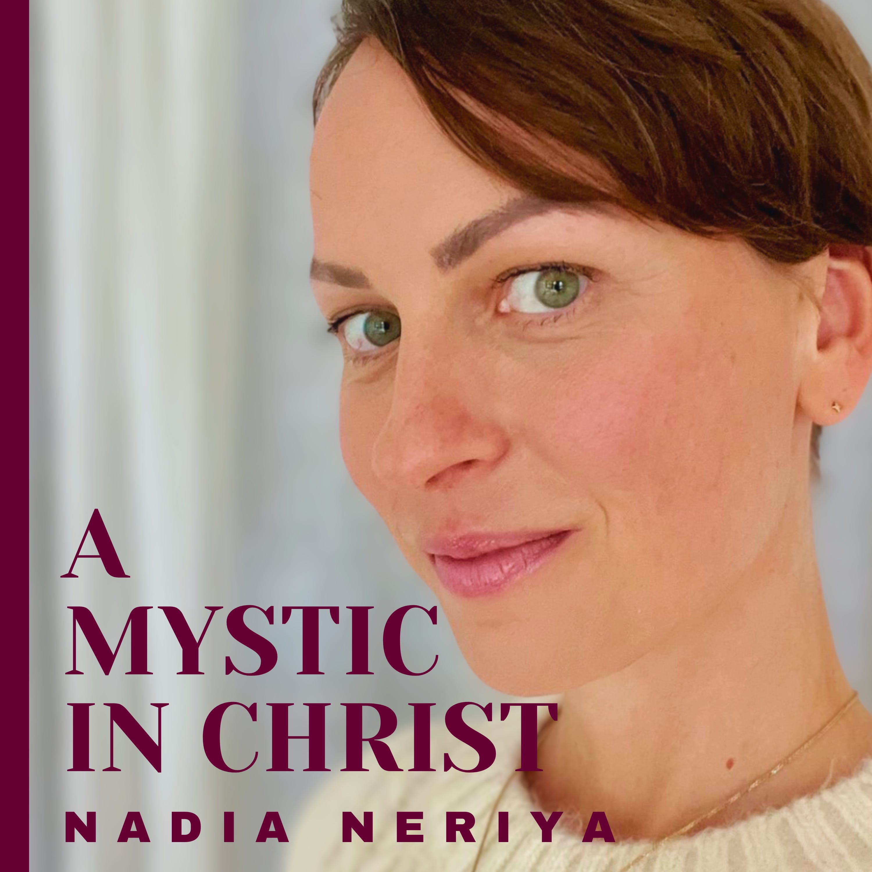 A Mystic in Christ