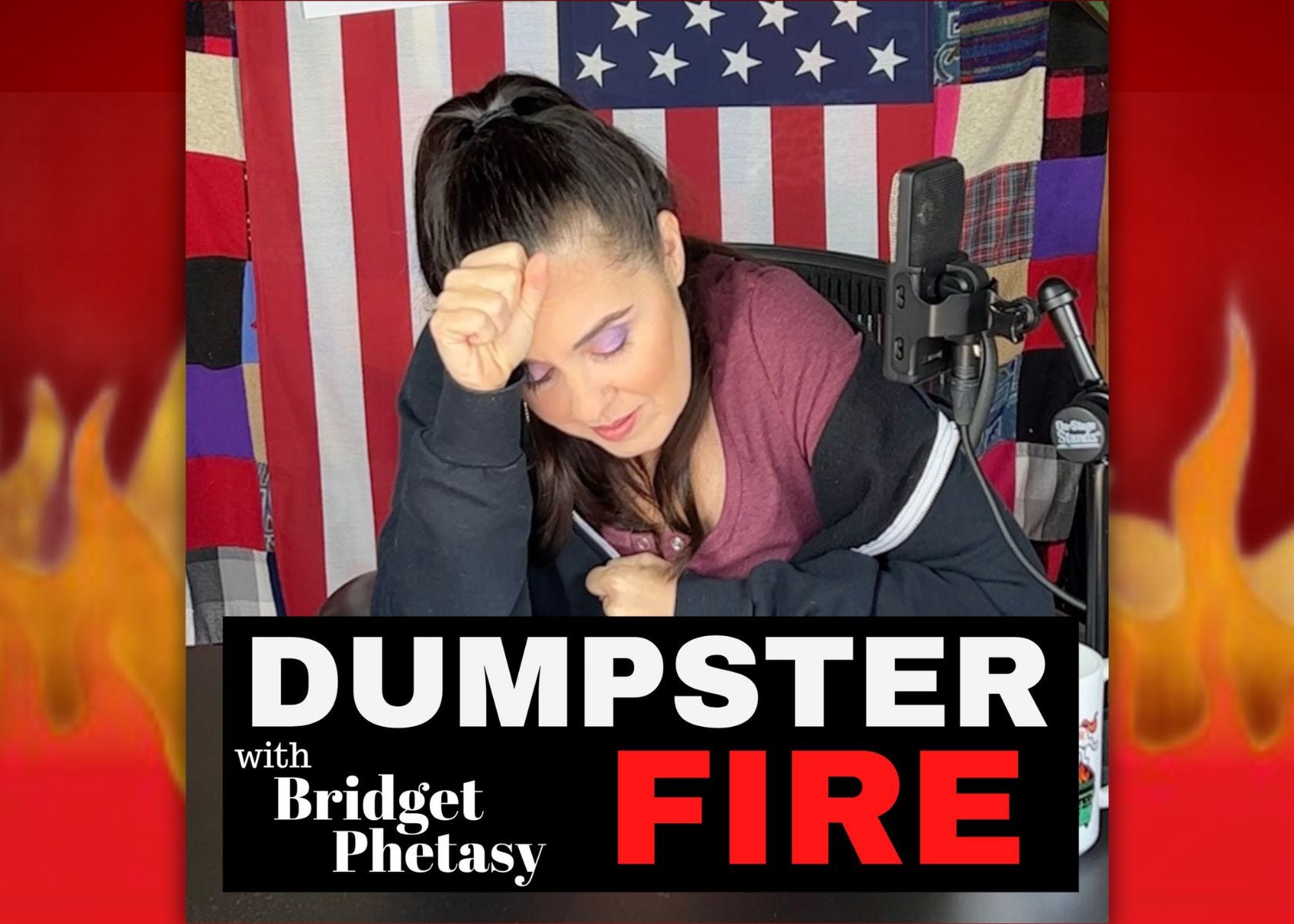 Dumpster Fire 102 - Everyone Is So Broken