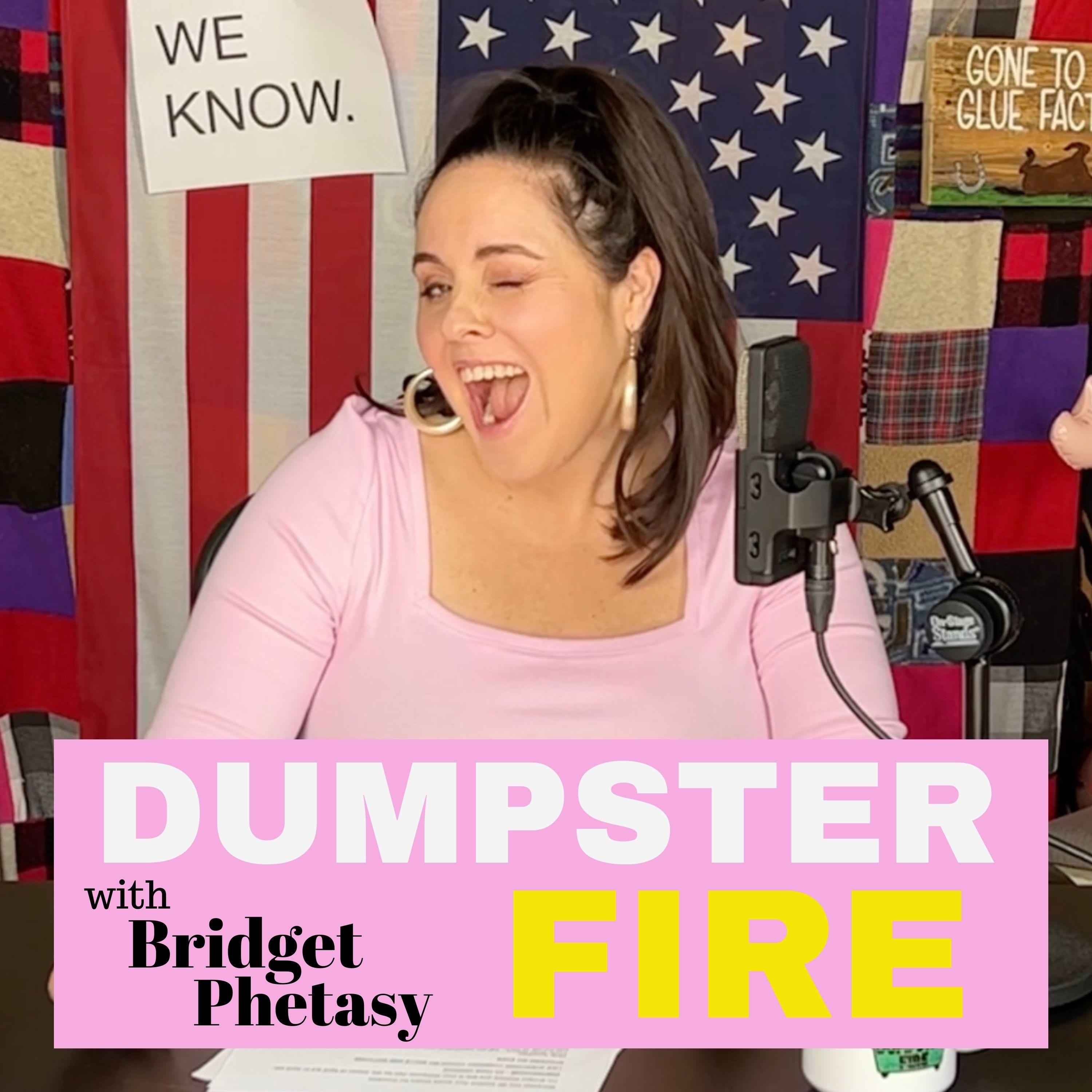 Dumpster Fire 90 - Control Your Soul's Desire For Children