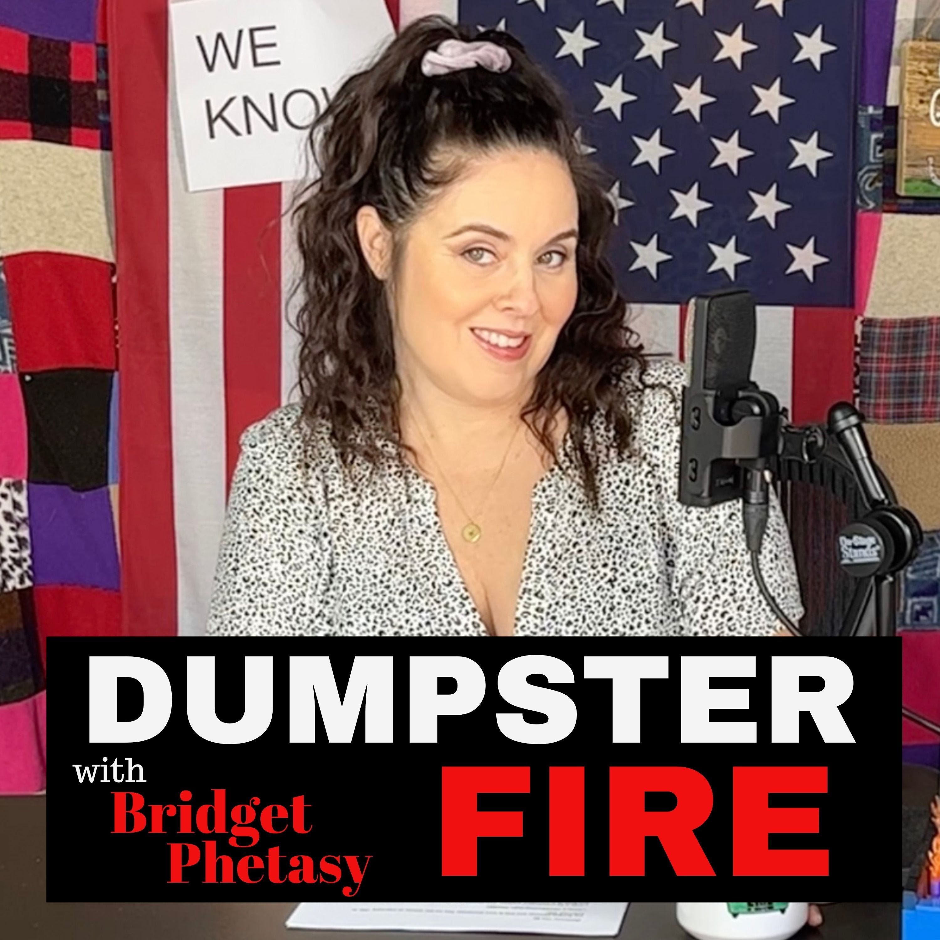 Dumpster Fire 85 - The Chernobyl of Bad Takes