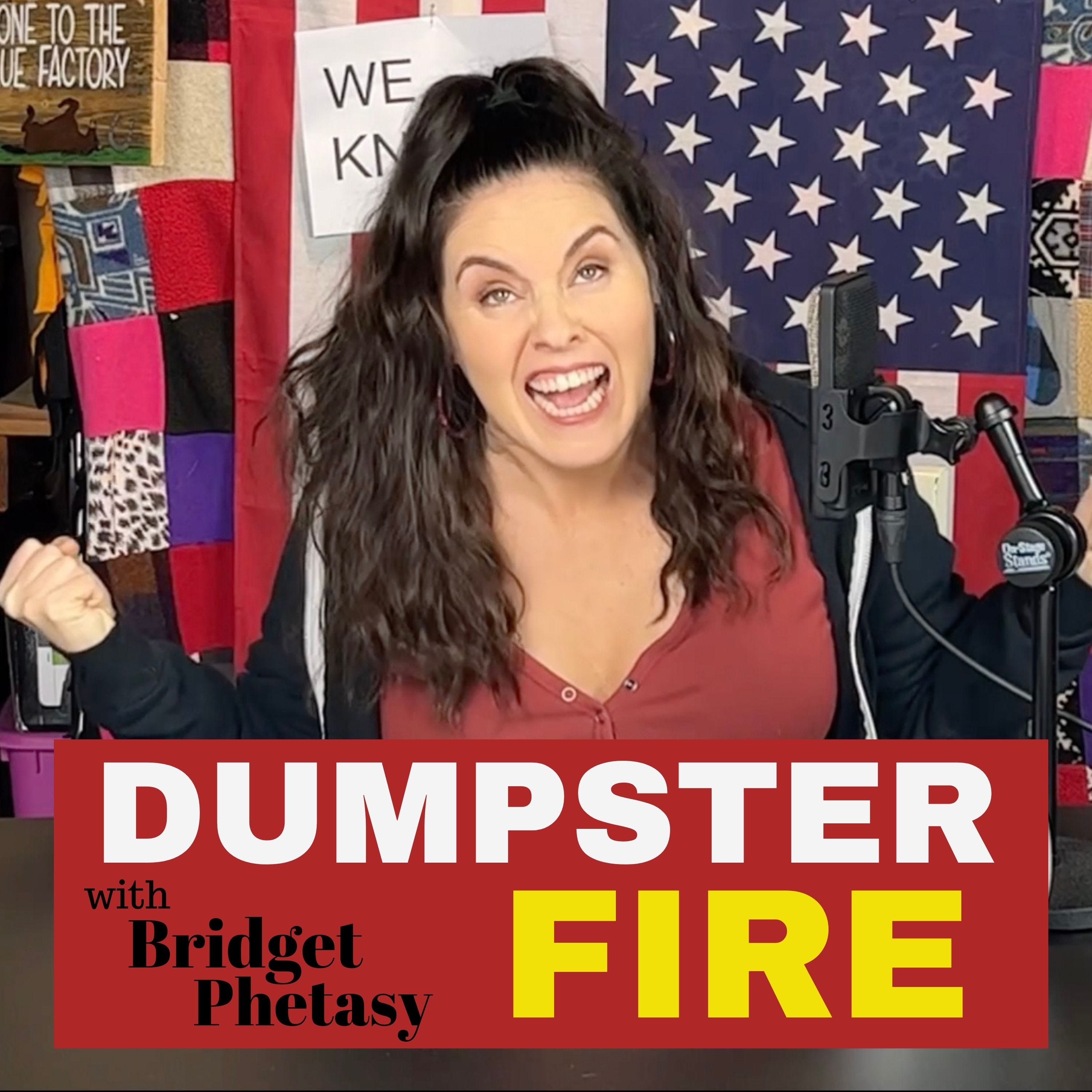 Dumpster Fire 80 - The Pearl Harbor of Dumpster Fires