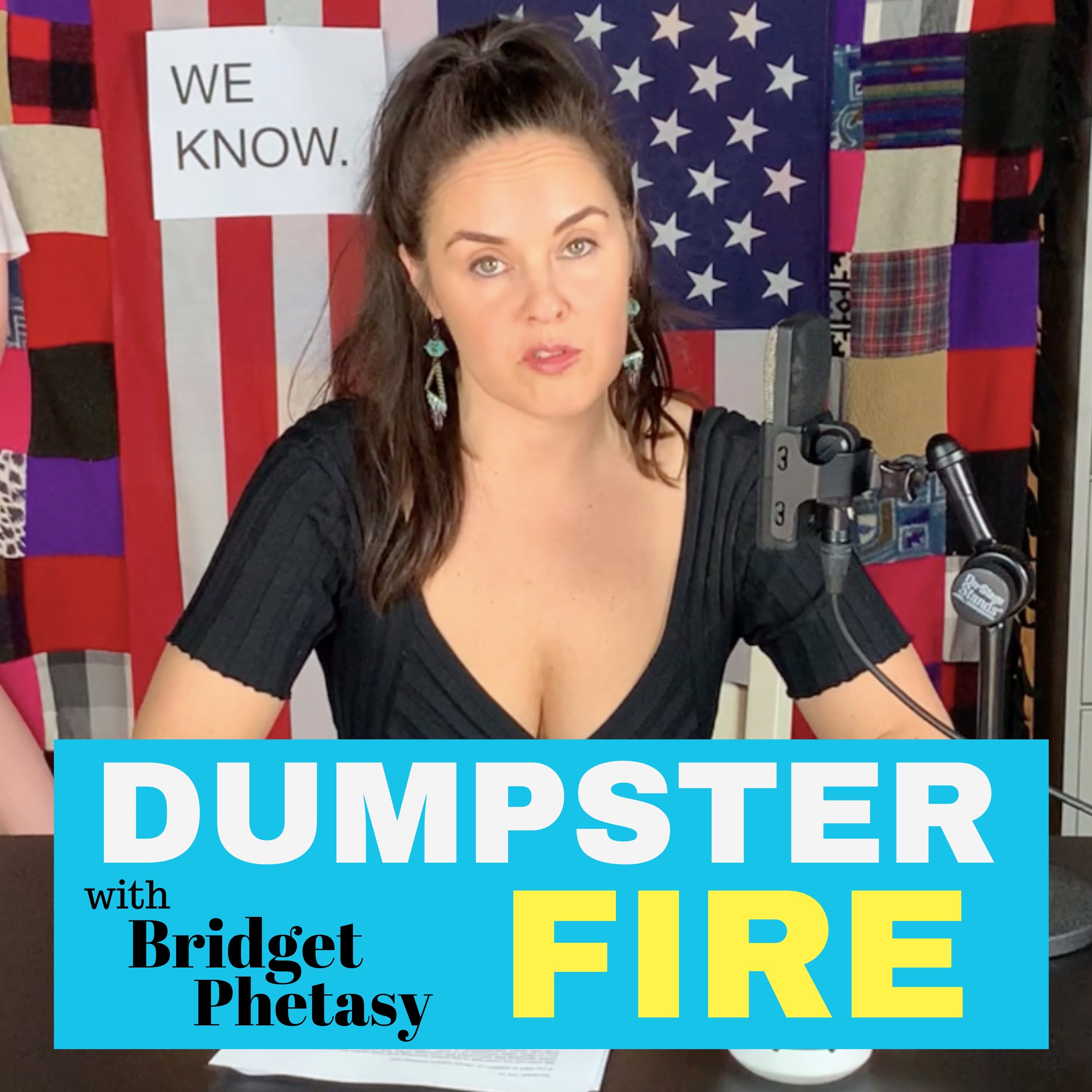Dumpster Fire 54 - Don't Let Them Divide Us