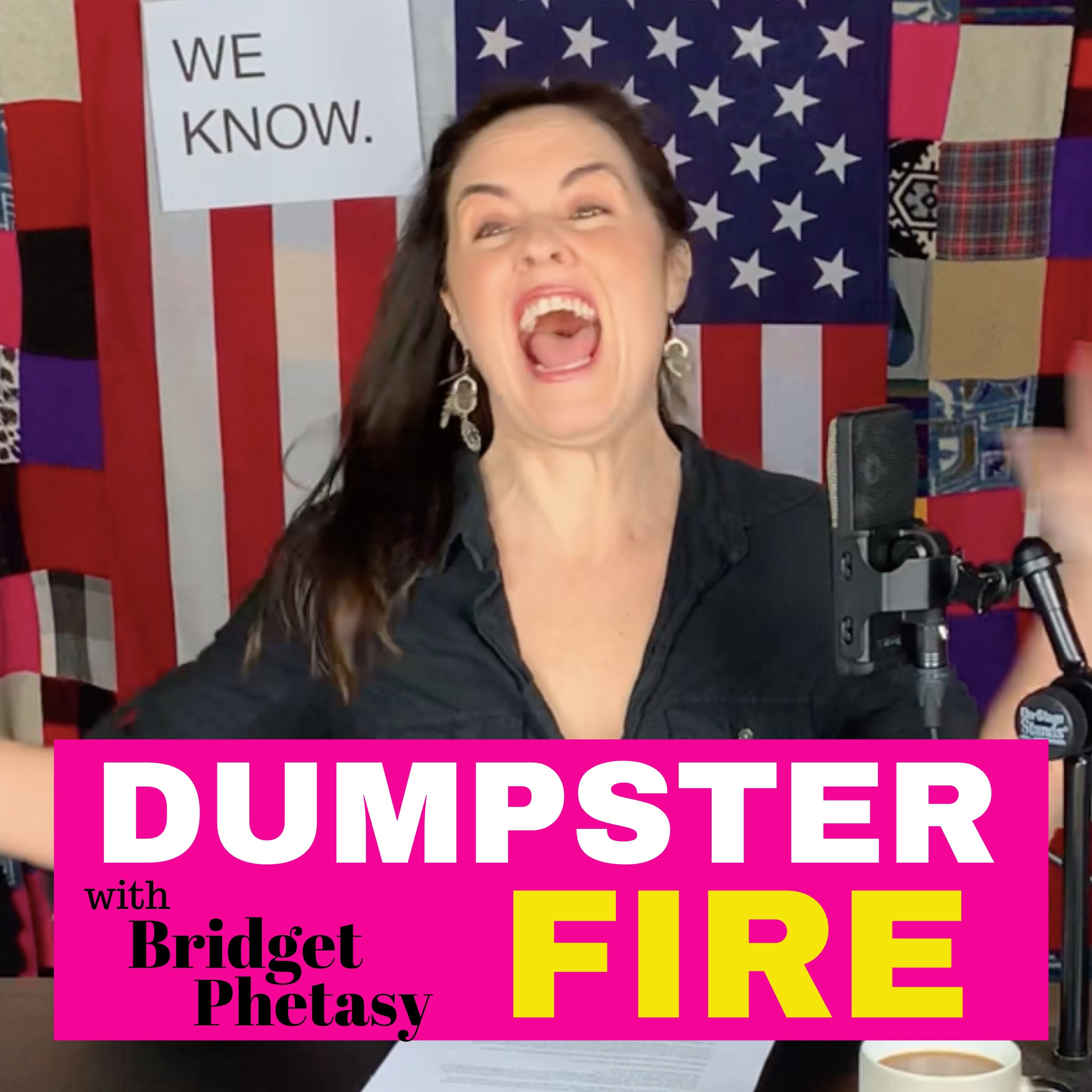 Dumpster Fire 19 - Keep Calm & Quarantine On, Morons