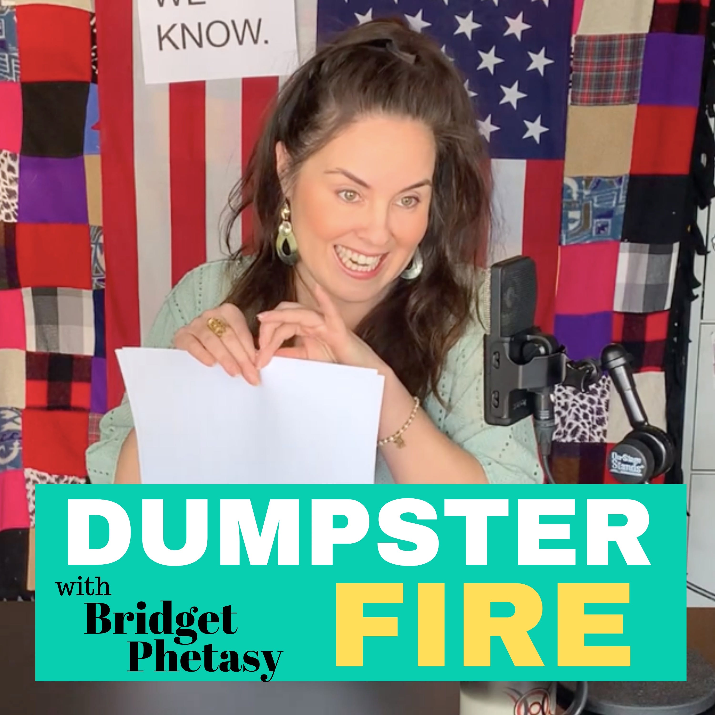 Dumpster Fire 15 - Pu$$y Grabbing Should Be Done In Private