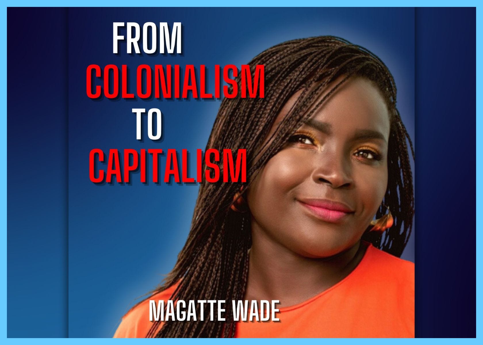 E295. Dignity Through Enterprise: Magatte Wade's Vision For Africa