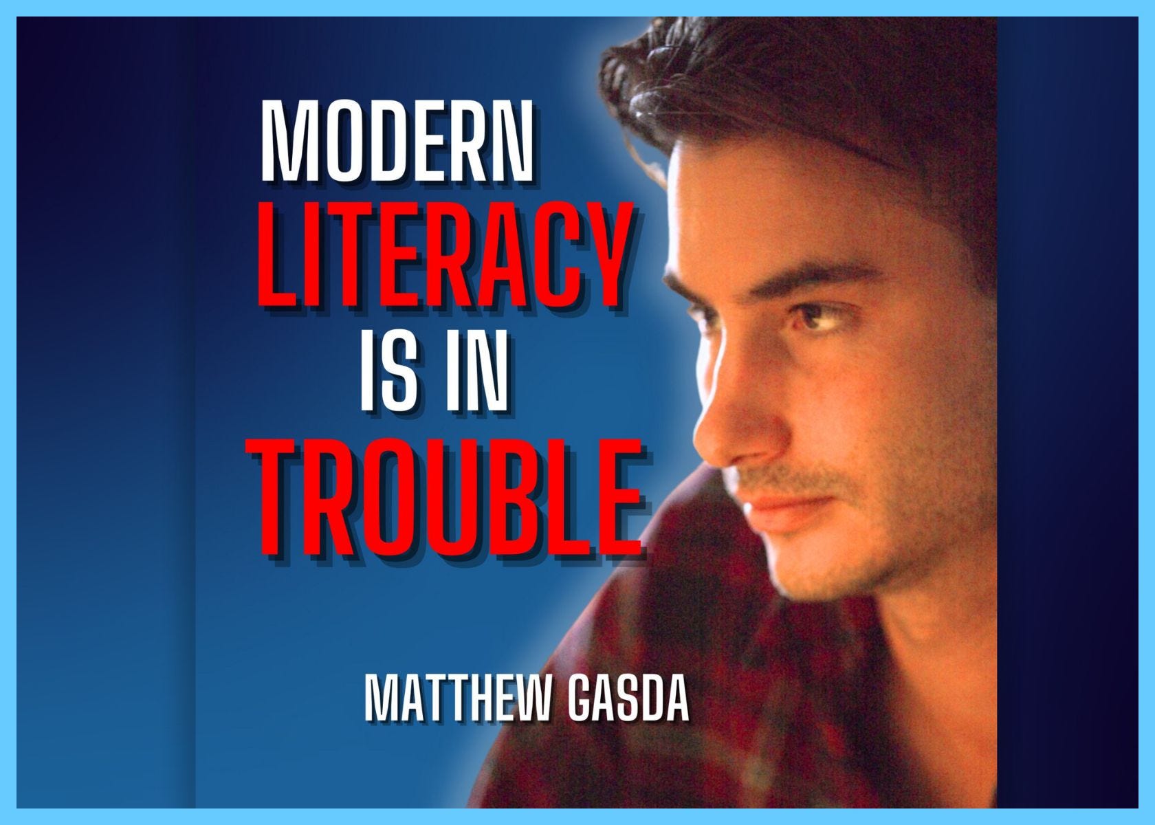 E296. The Death of Writing? The Internet's Impact on Generations - Matthew Gasda