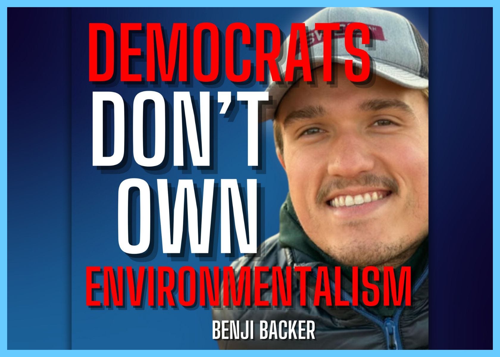 E303. Nature Is Non-Partisan - Benji Backer