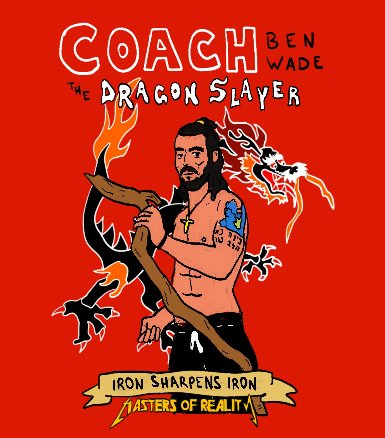 Coach Wade The Dragon Slayer Slays Coach Wade The Dragon Slayer Slays