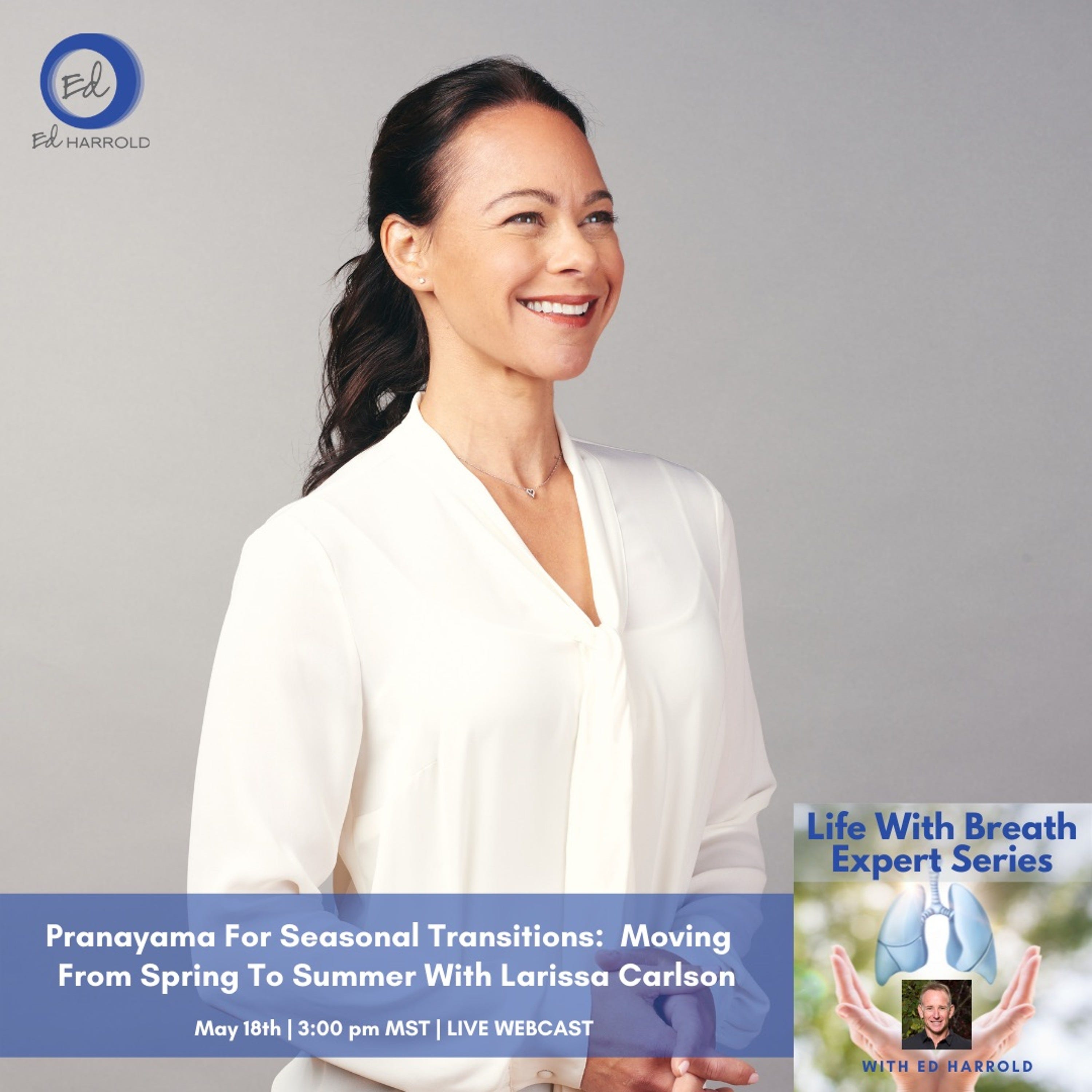 Ed Harrold Life With Breath Podcast