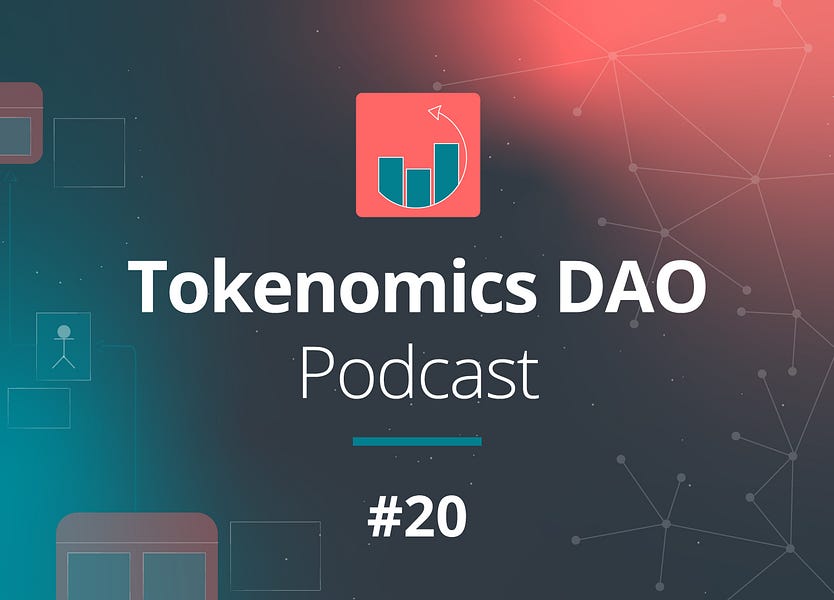 Tokenomics DAO Podcast