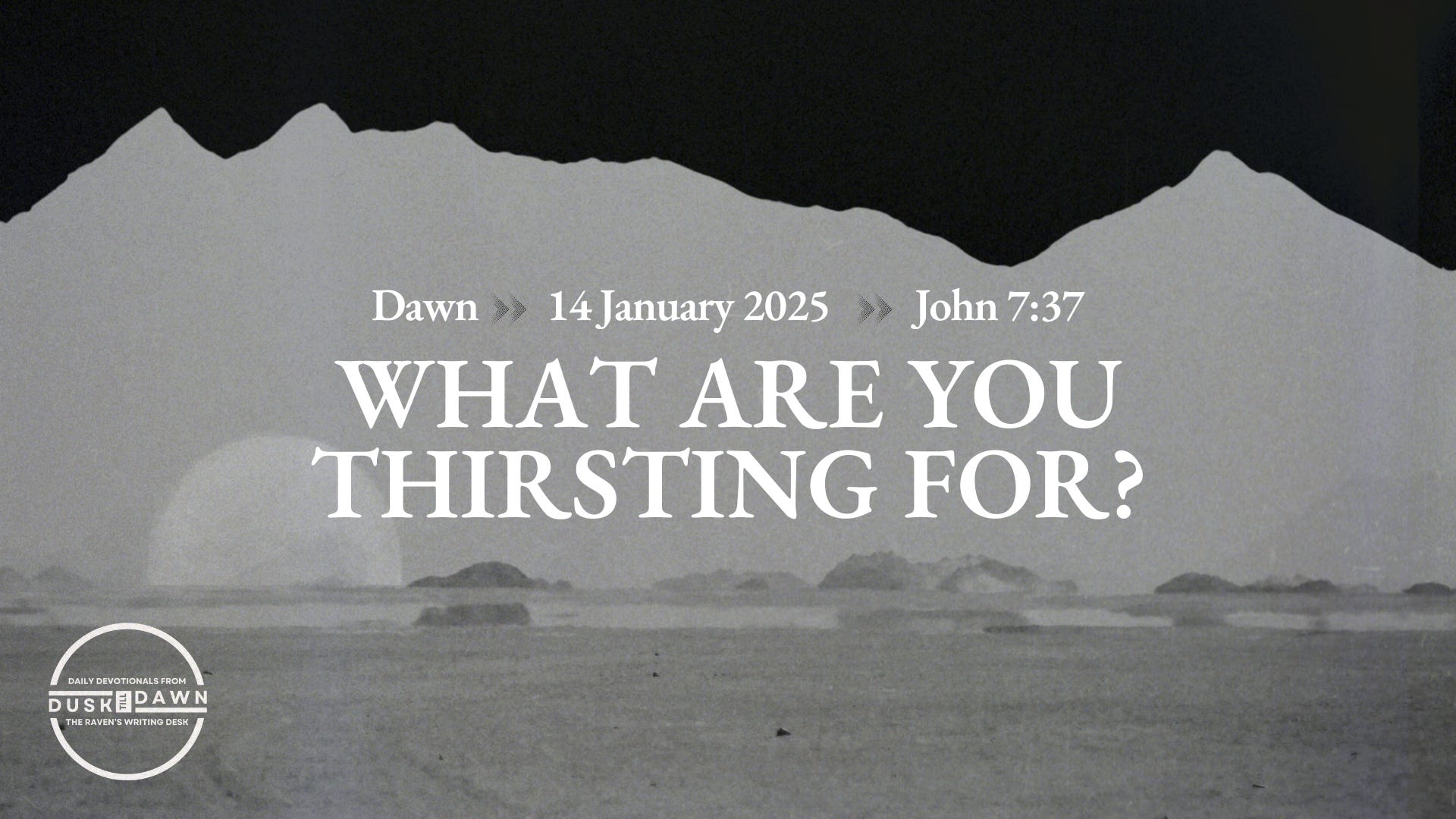 What Are You Thirsting For?