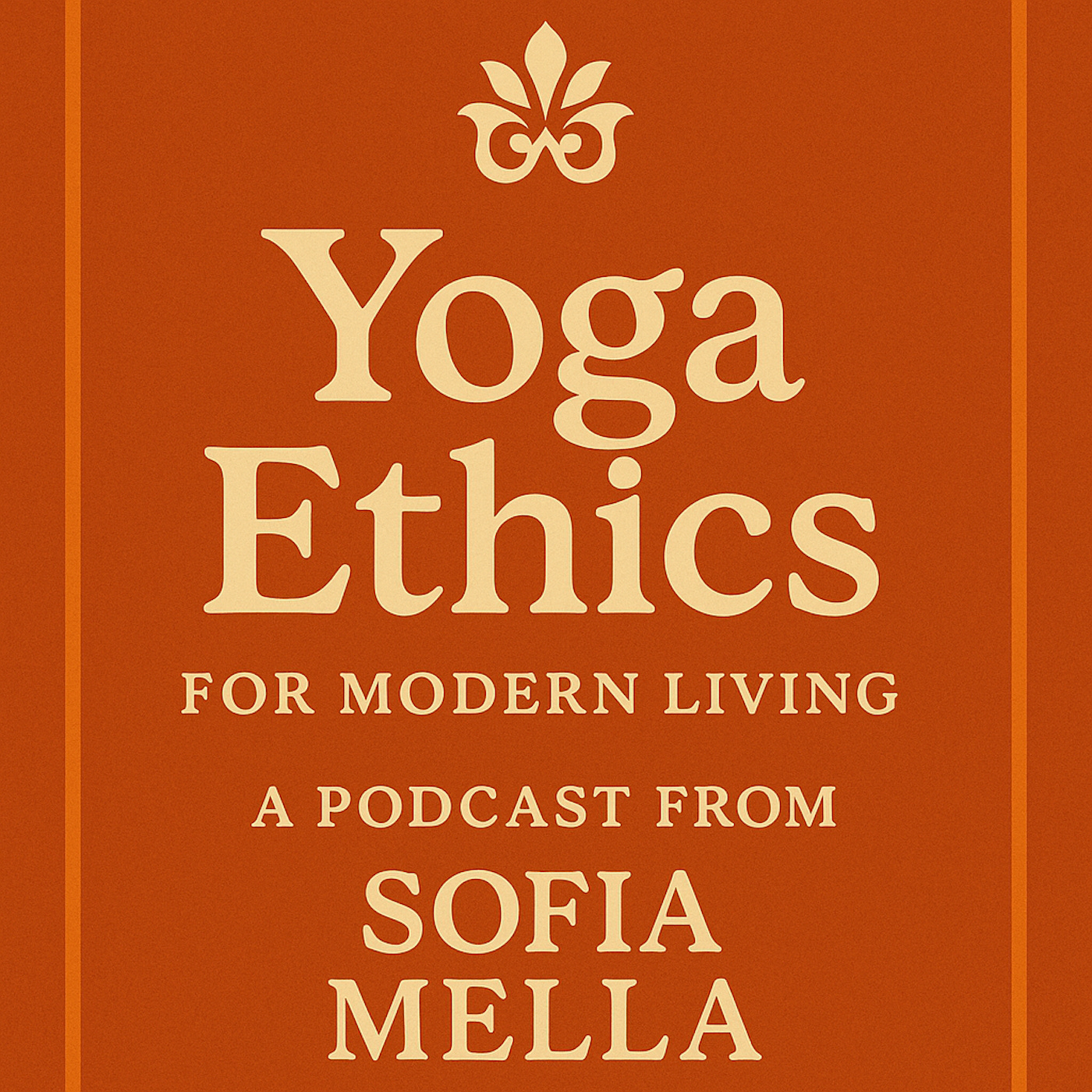 Yoga Ethics For Modern Living