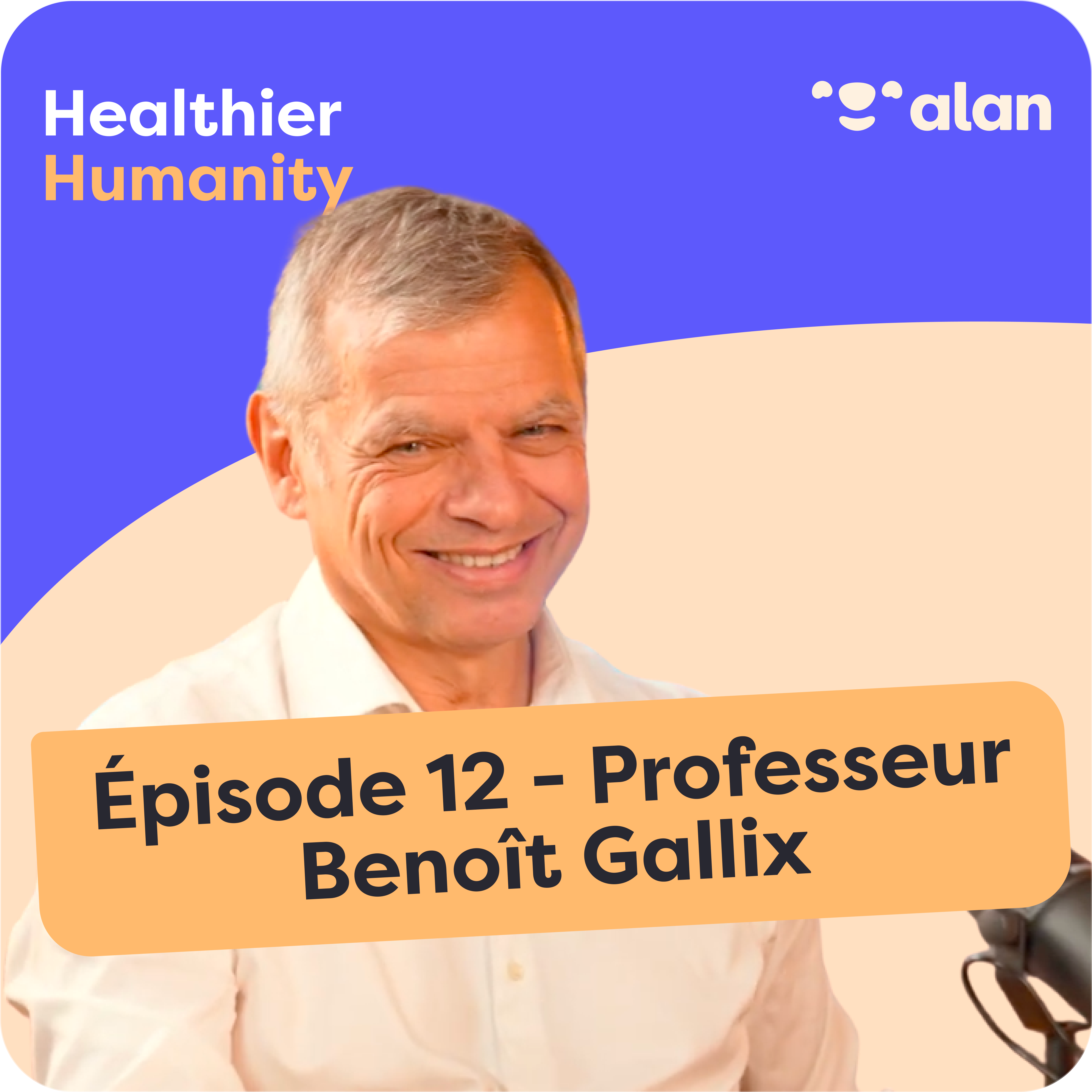 #12 - Longévité : les clés pour vieillir en bonne santé - Professeur Benoît Gallix episode artwork