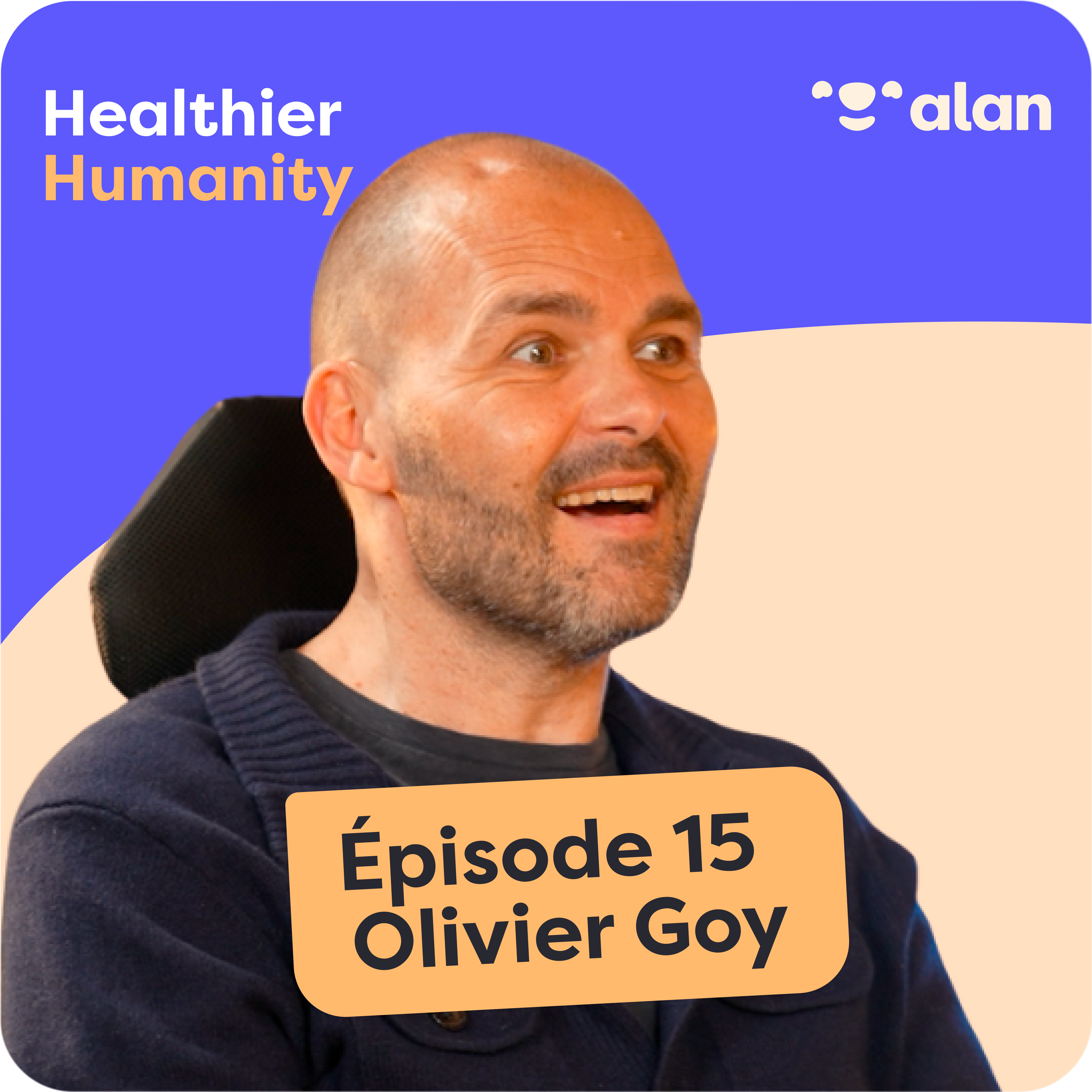 #15 - Les 5 leçons qui vont transformer votre vie - Olivier Goy atteint de la maladie de Charcot episode artwork