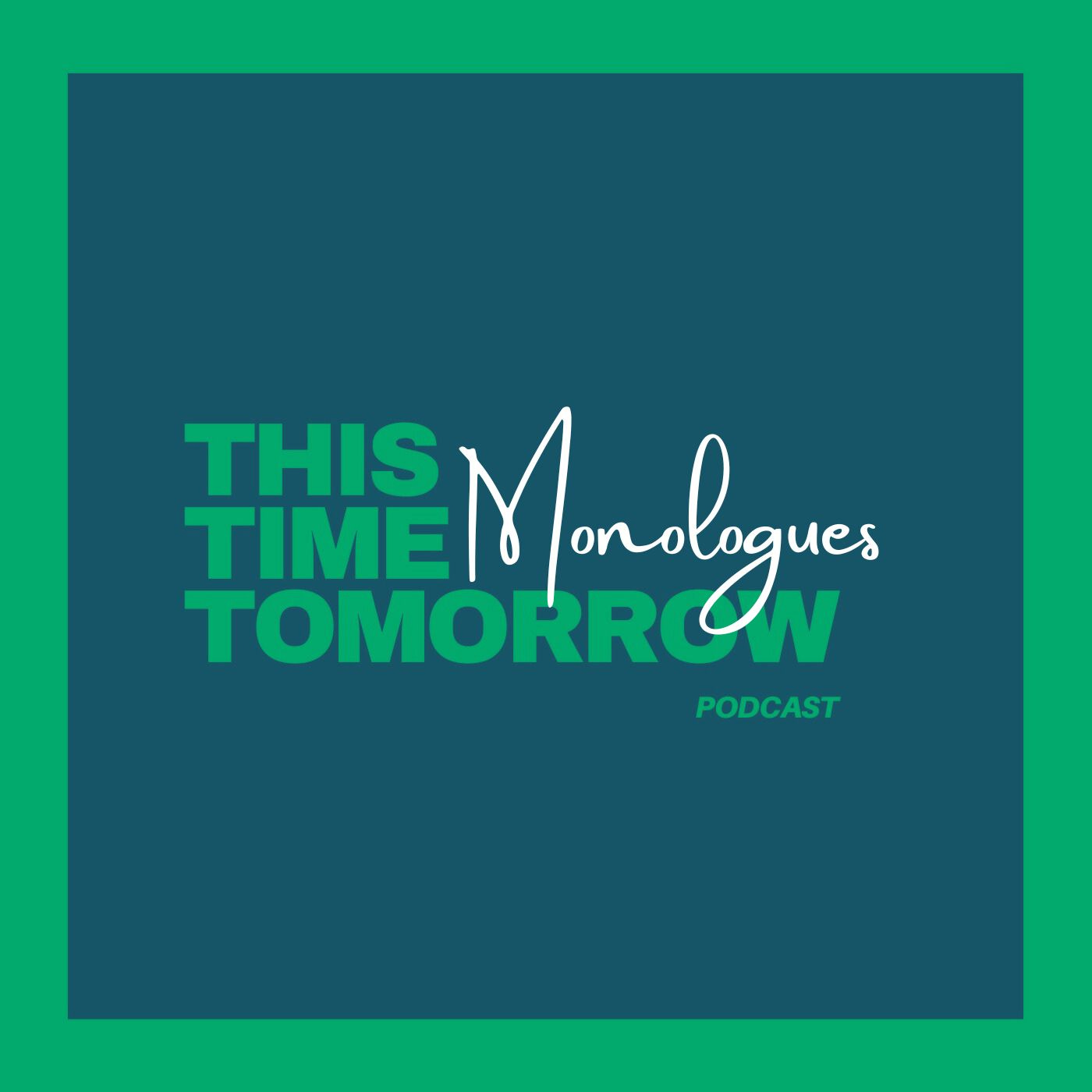 MONOLOGUE 9: Time out from tyranny - Omri pt. 2