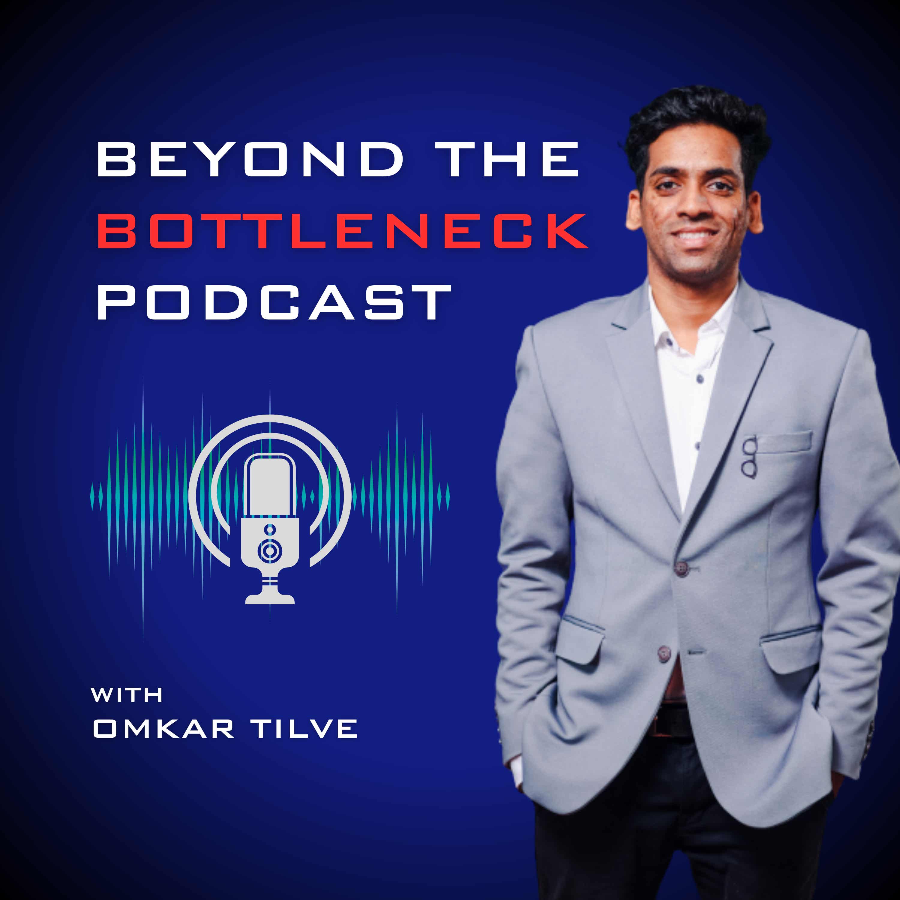 Beyond The Bottleneck Podcast cover art