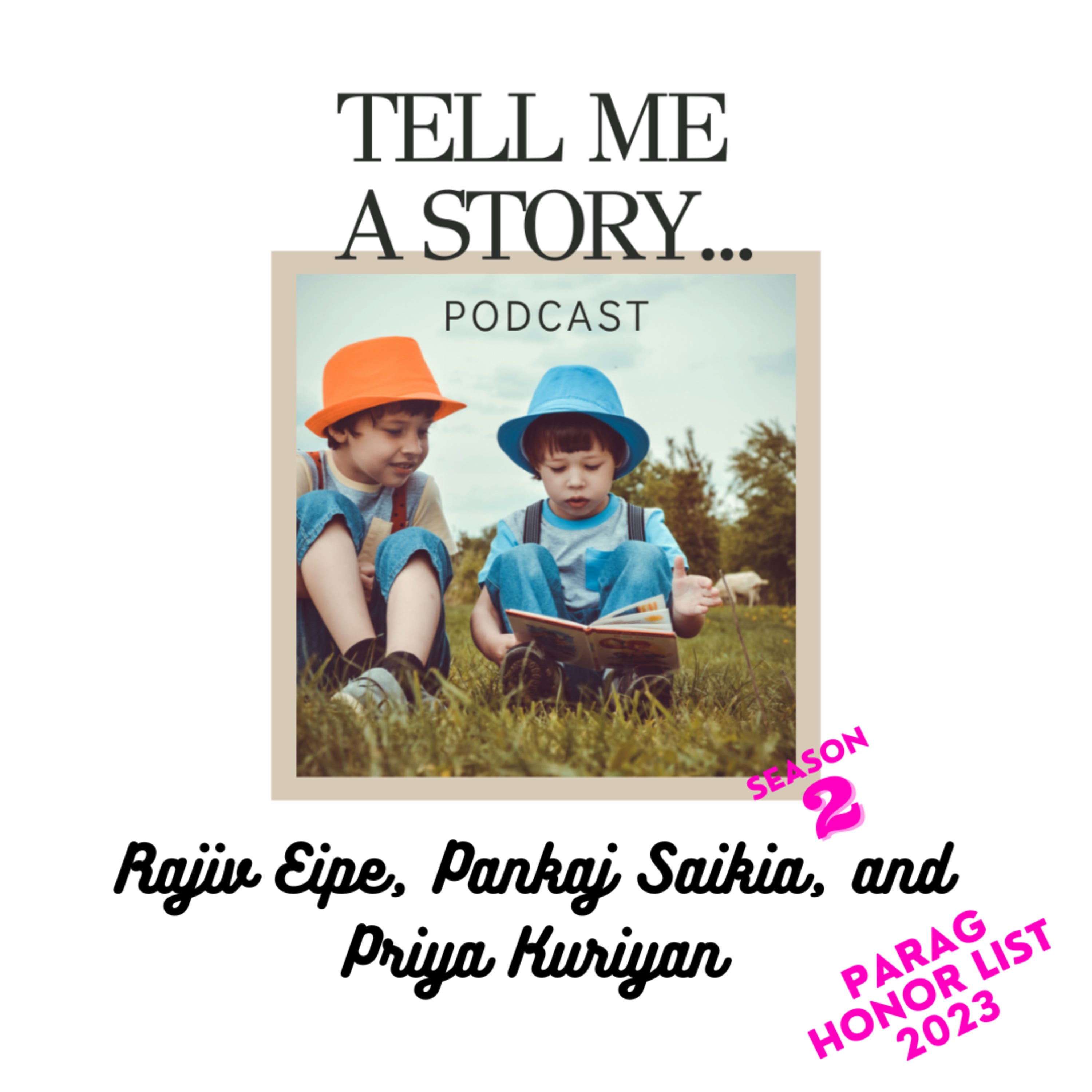 Illustrators' Roundtable: Rajiv Eipe, Pankaj Saikia, & Priya Kuriyan on being illustrators, being a part of Parag Honour List 2023, and why they do what they do. episode artwork
