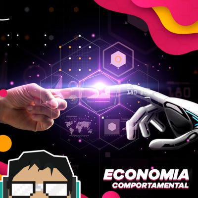 Geekonomics - Economia Comportamental