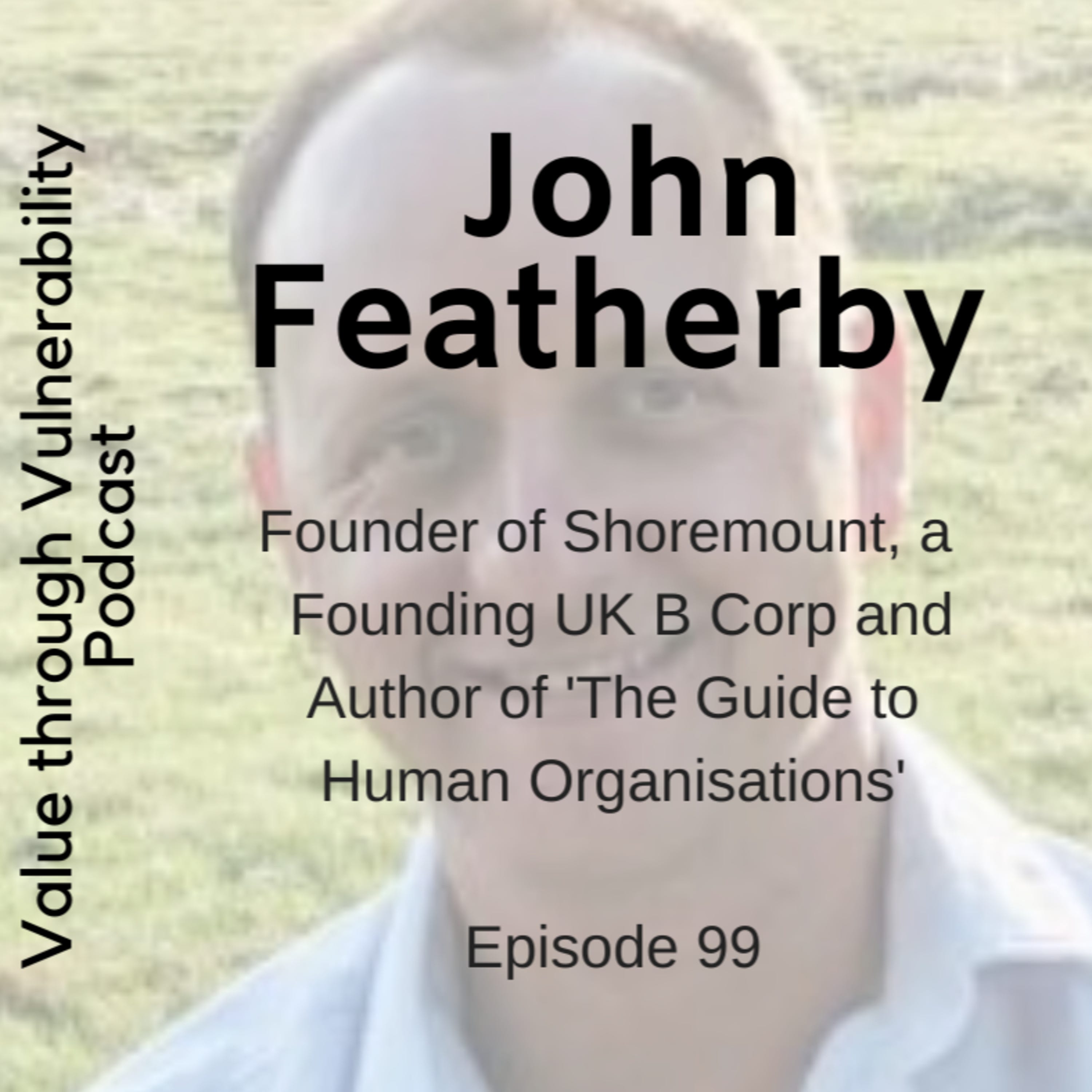 Value through Vulnerability (boosted by HumansFirst)