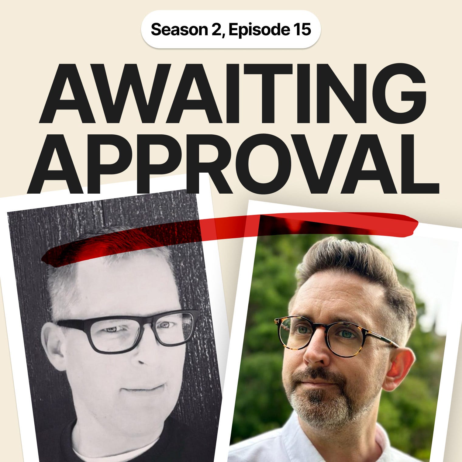 Awaiting Approval. Season 2, Episode 15: Lou Maxon – Care