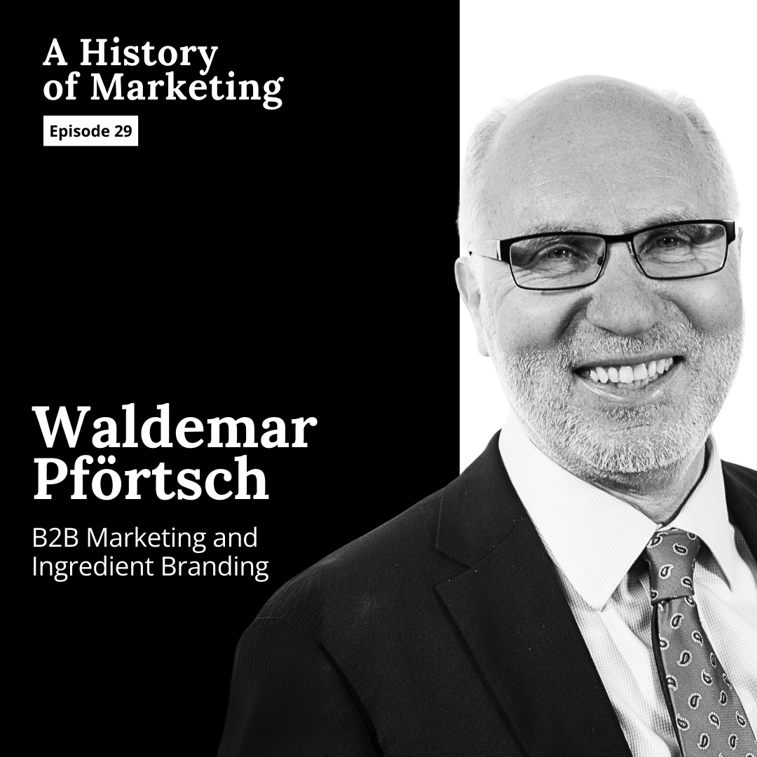 Waldemar Pförtsch: B2B Marketing & Ingredient Branding