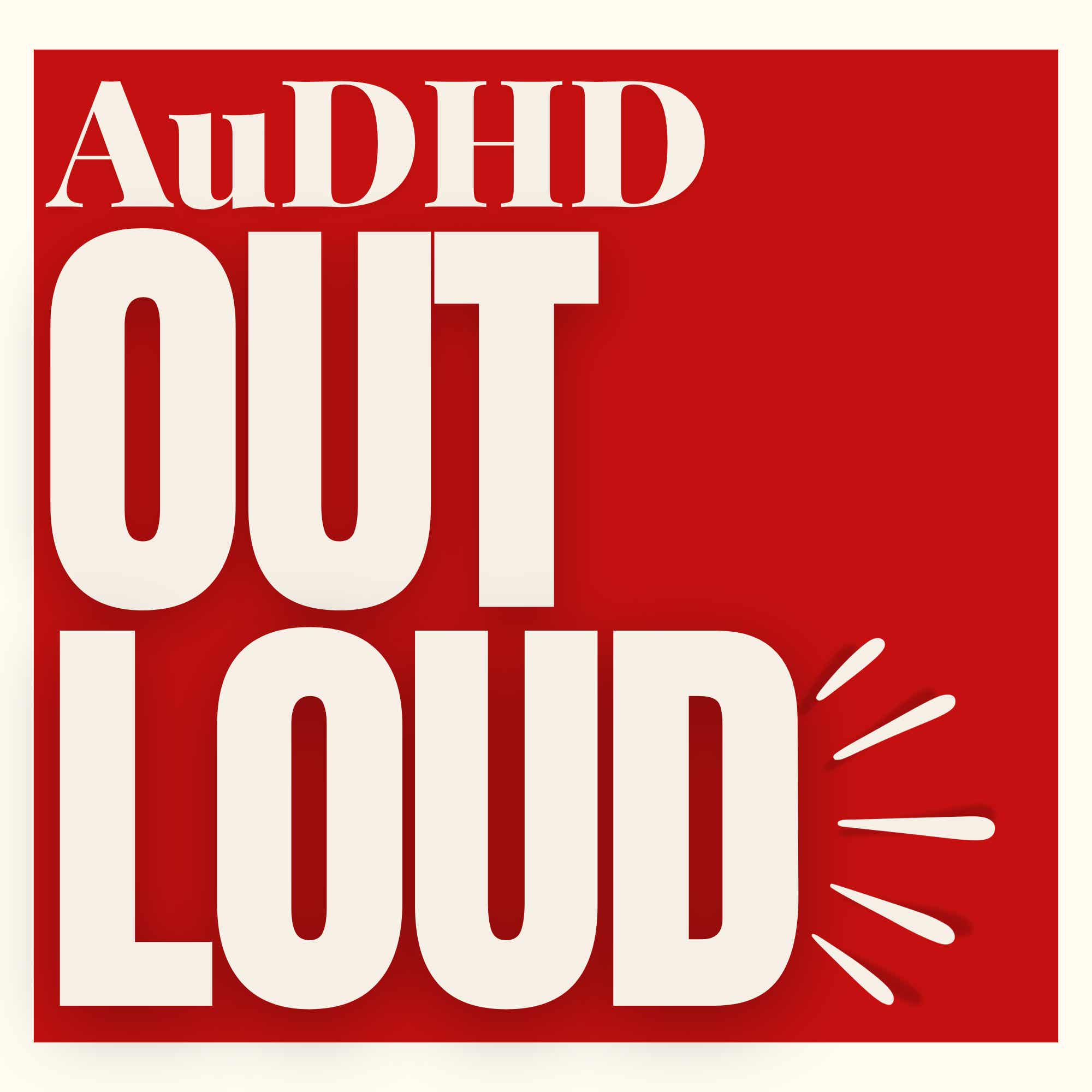 AuDHD Out Loud cover art