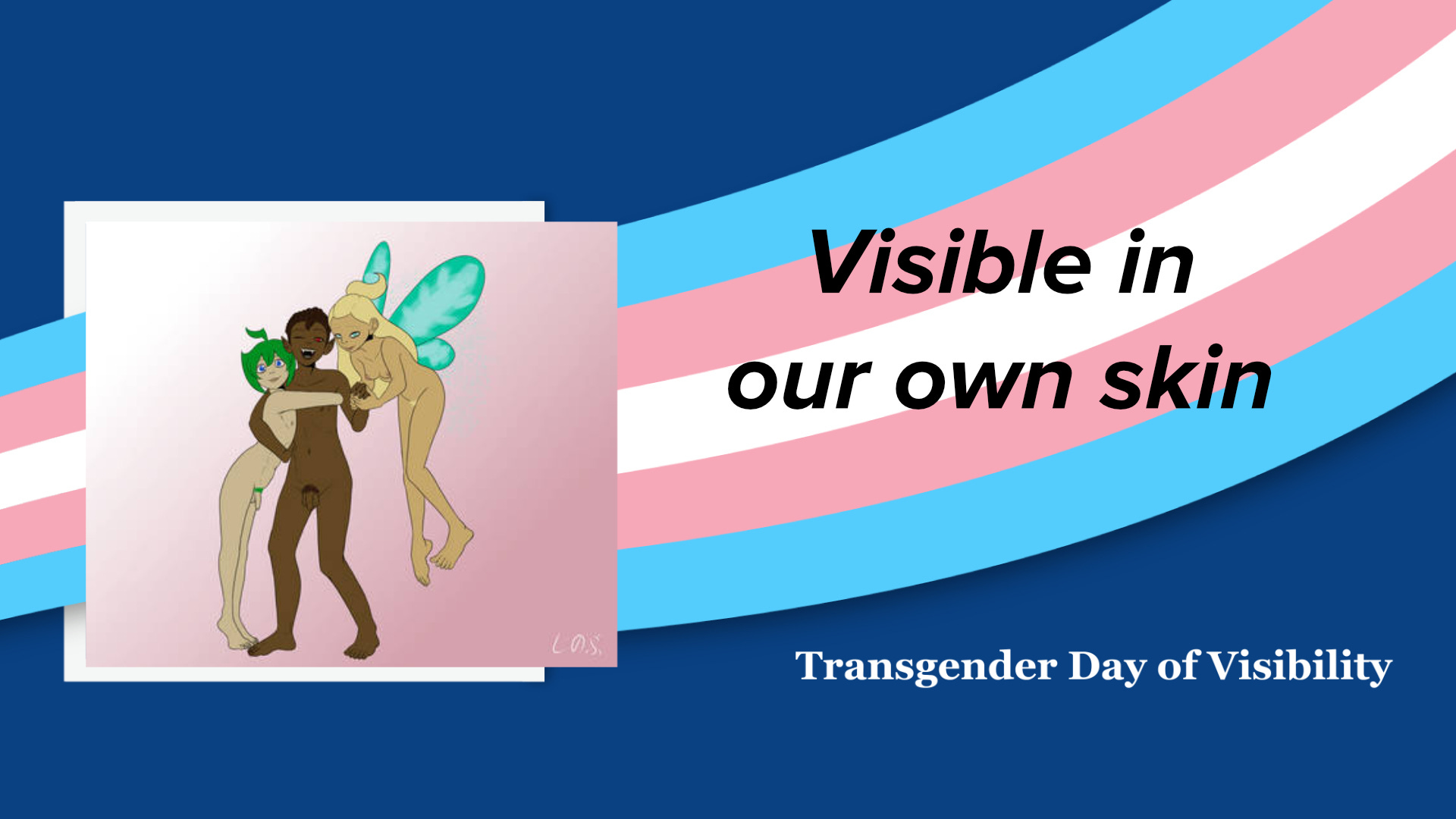 Visible in our own skin