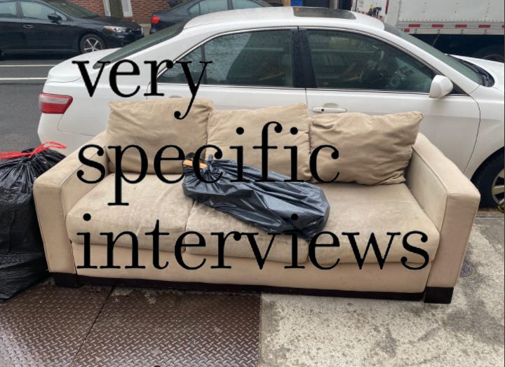 Very Specific Interviews