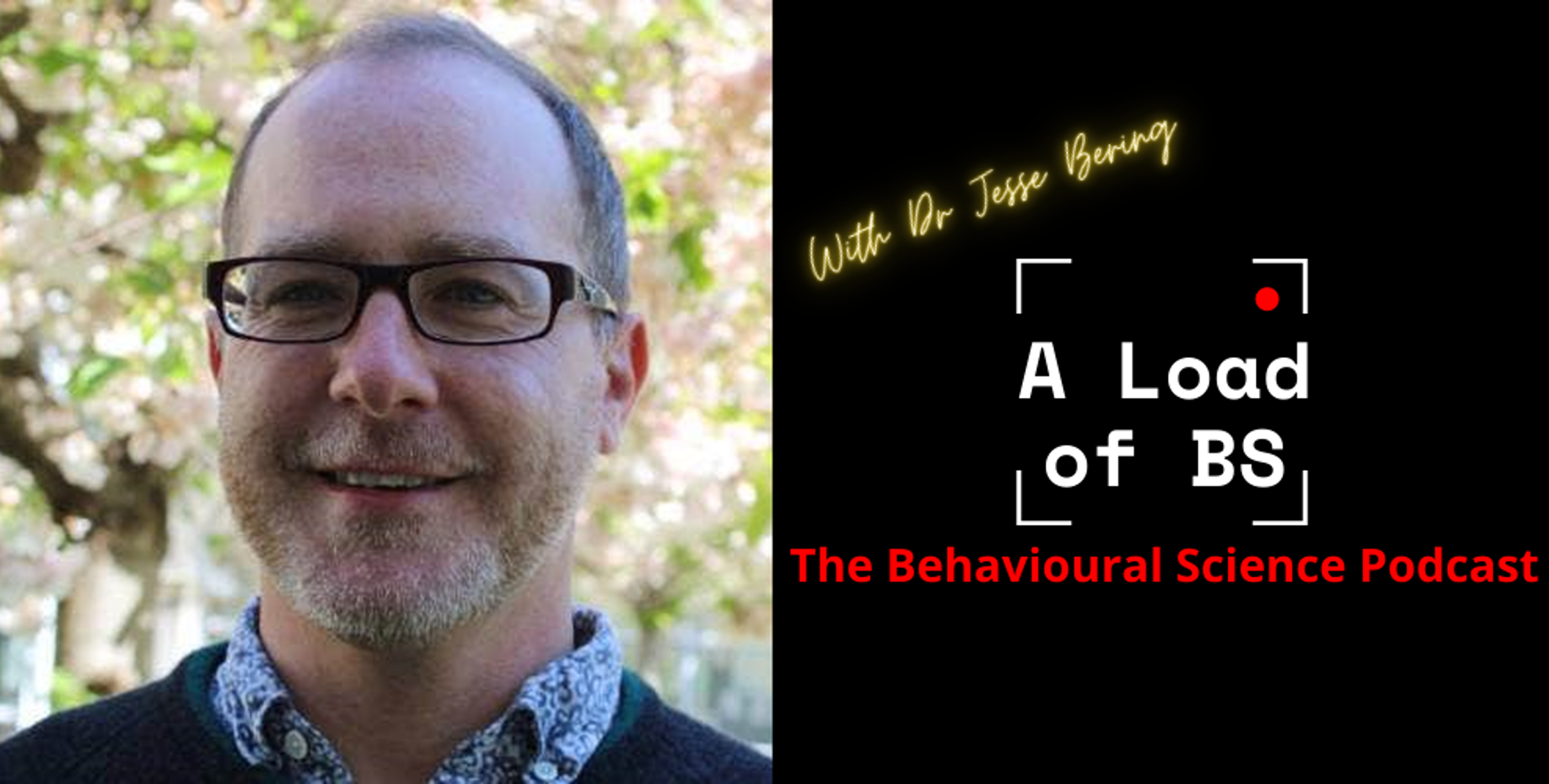 A Load of BS: The Behavioural Science Podcast