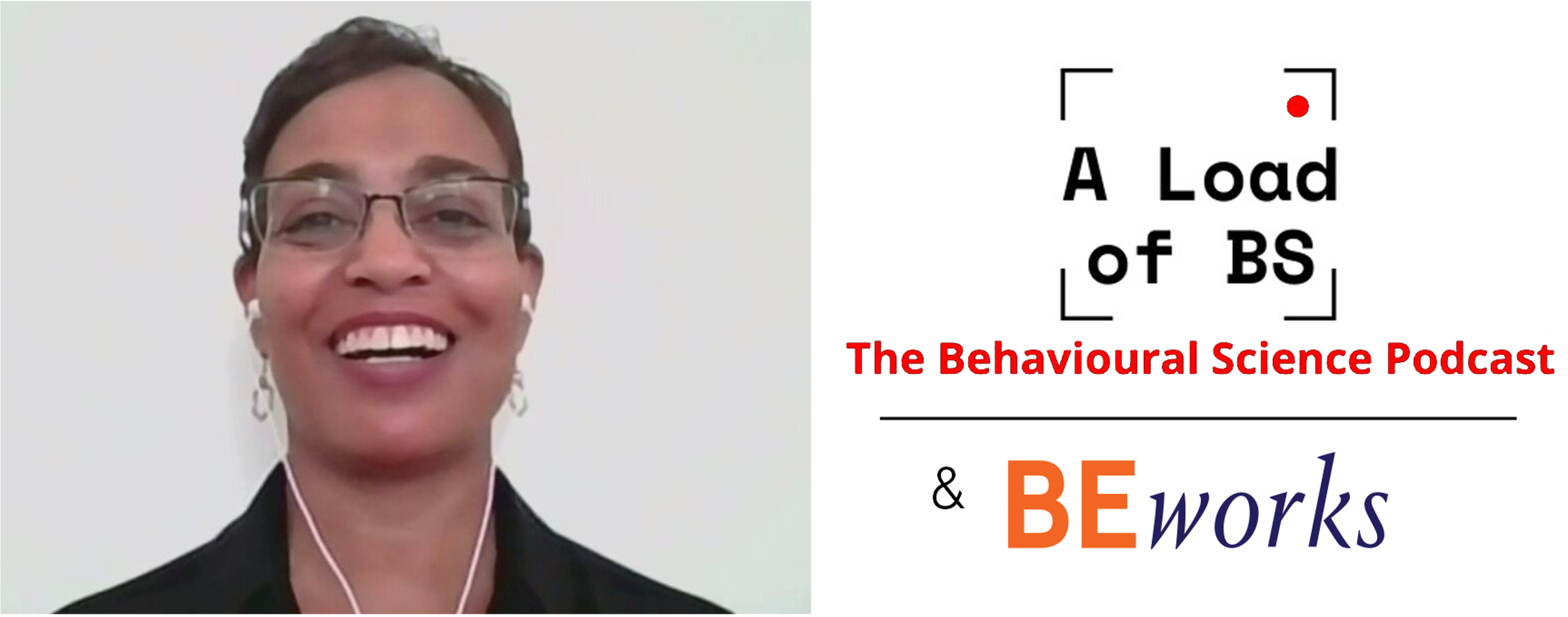 A Load of BS: The Behavioural Science Podcast