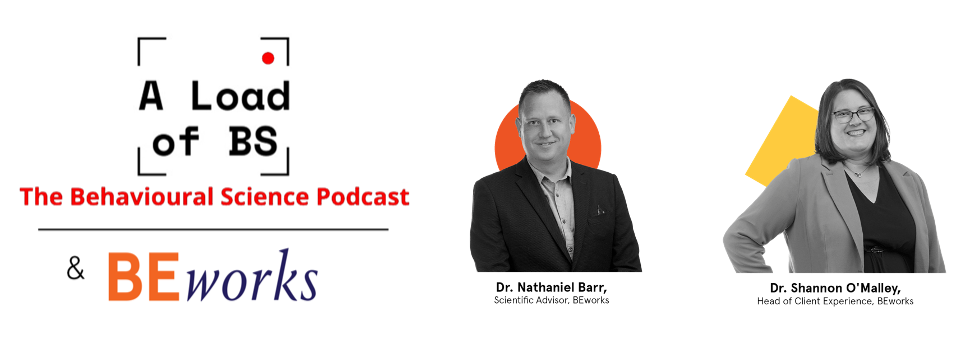 A Load of BS: The Behavioural Science Podcast