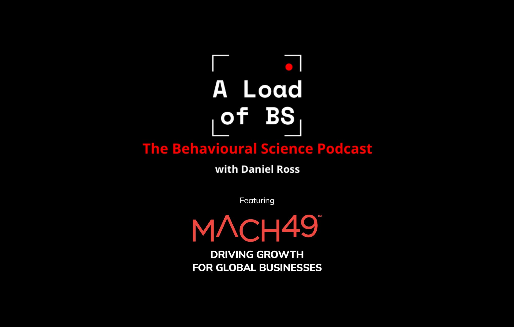 A Load of BS: The Behavioural Science Podcast