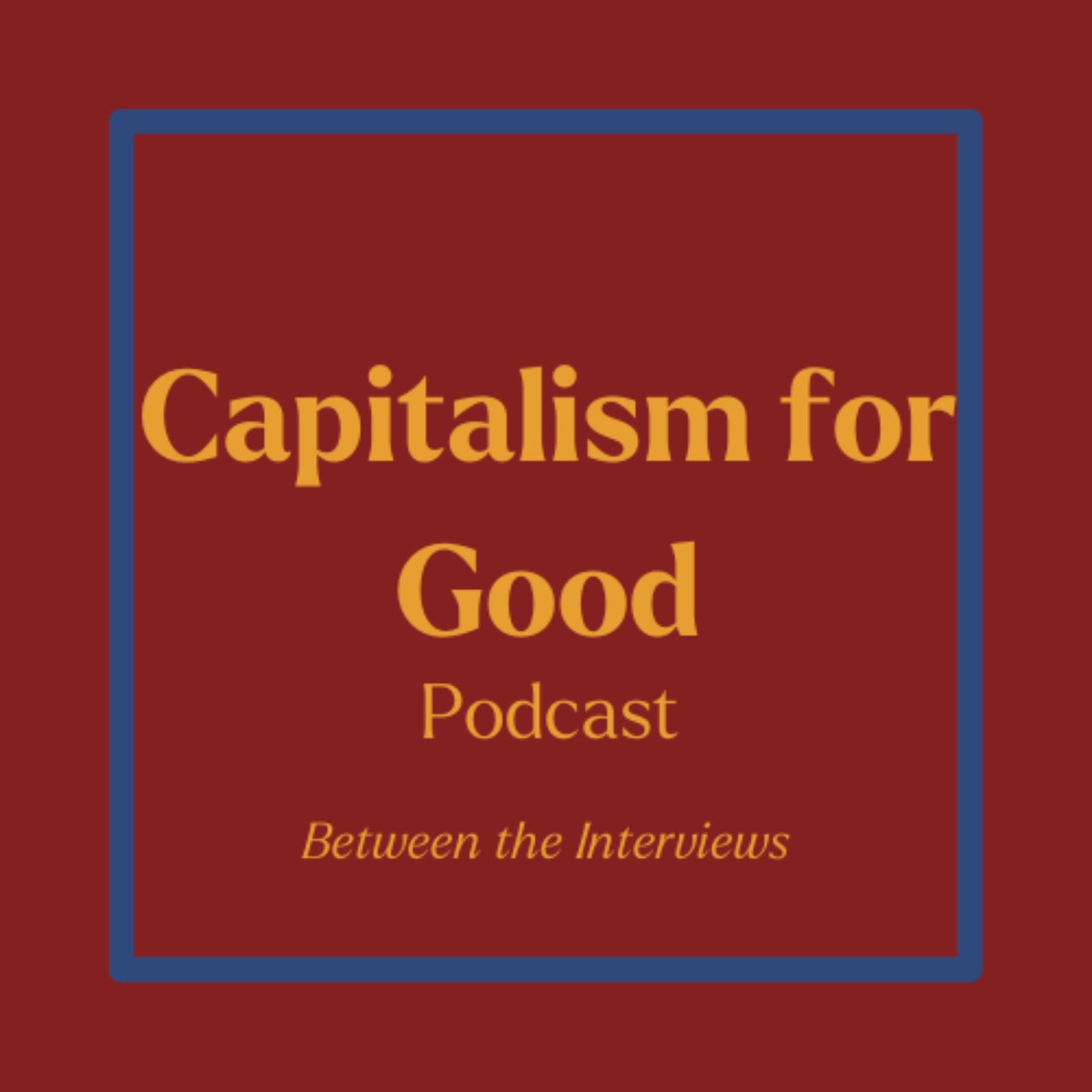 Capitalism for Good