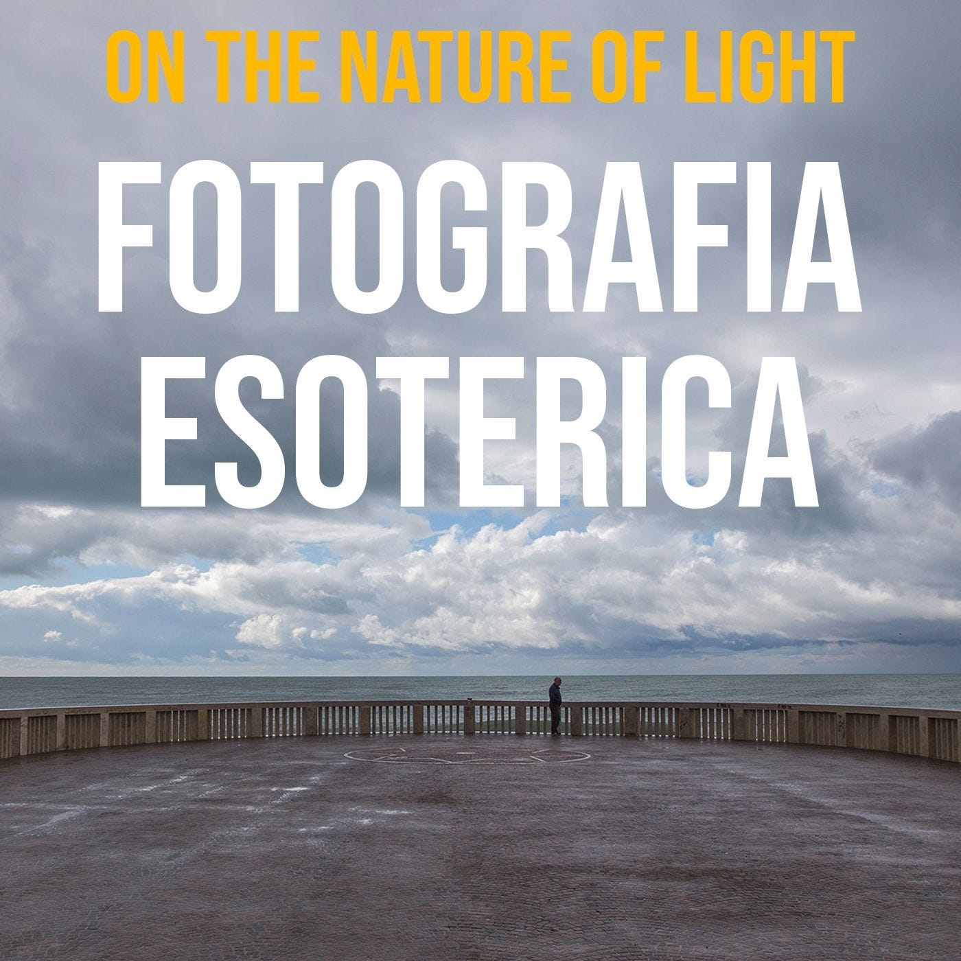 On The Nature Of Light - Un podcast di e sulla fotografia