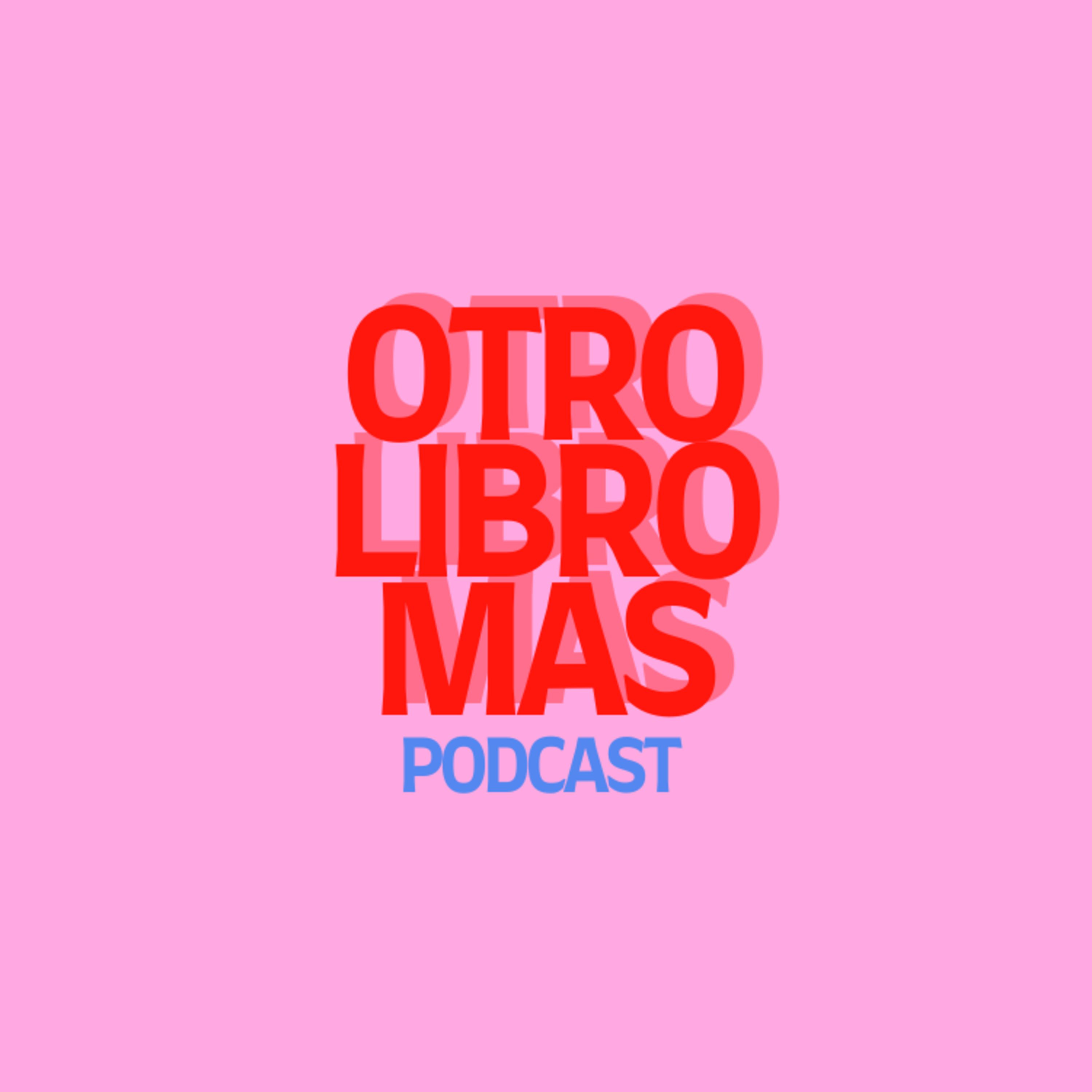 Otro Libro Mas - Romantasy Podcast (En Español)