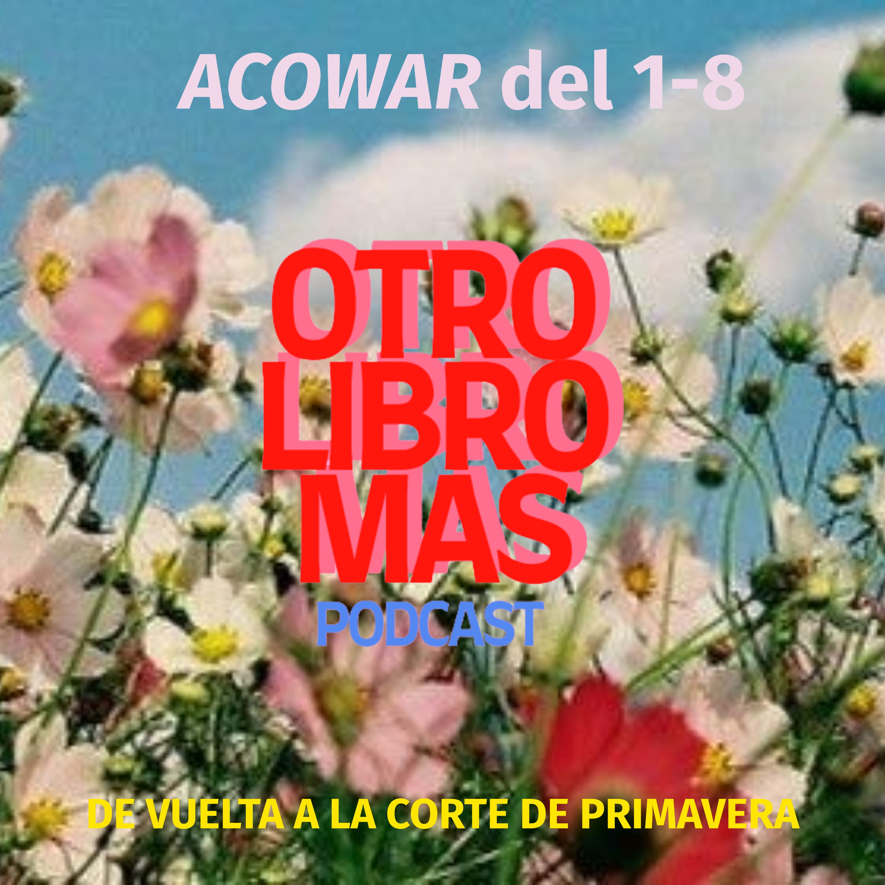 Otro Libro Mas - Romantasy Podcast (En Español)