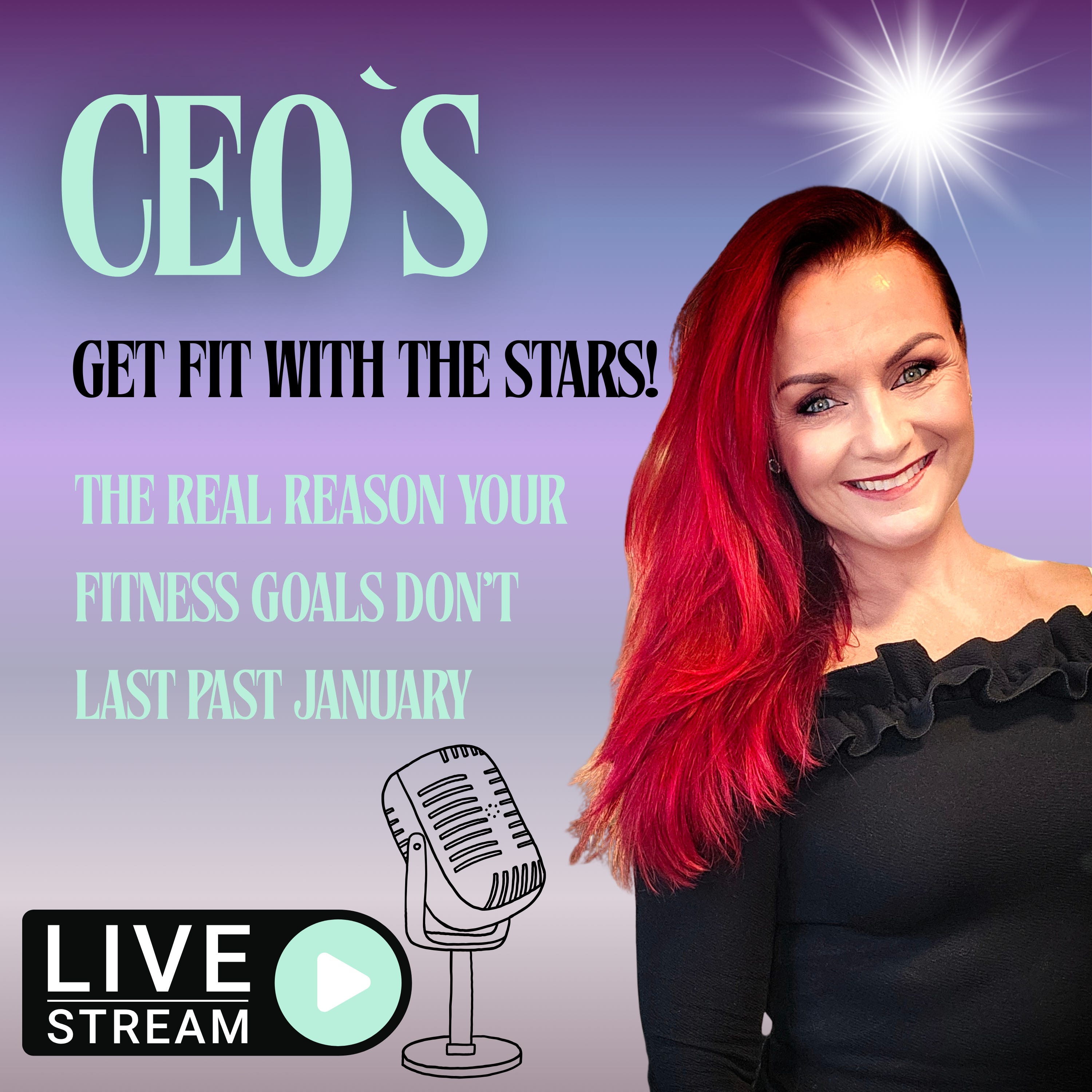 🎙️Ep. 33 CEO`s: Get Fit with the Stars. The Real Reason Your Fitness Goals Don’t Last Past January  episode artwork
