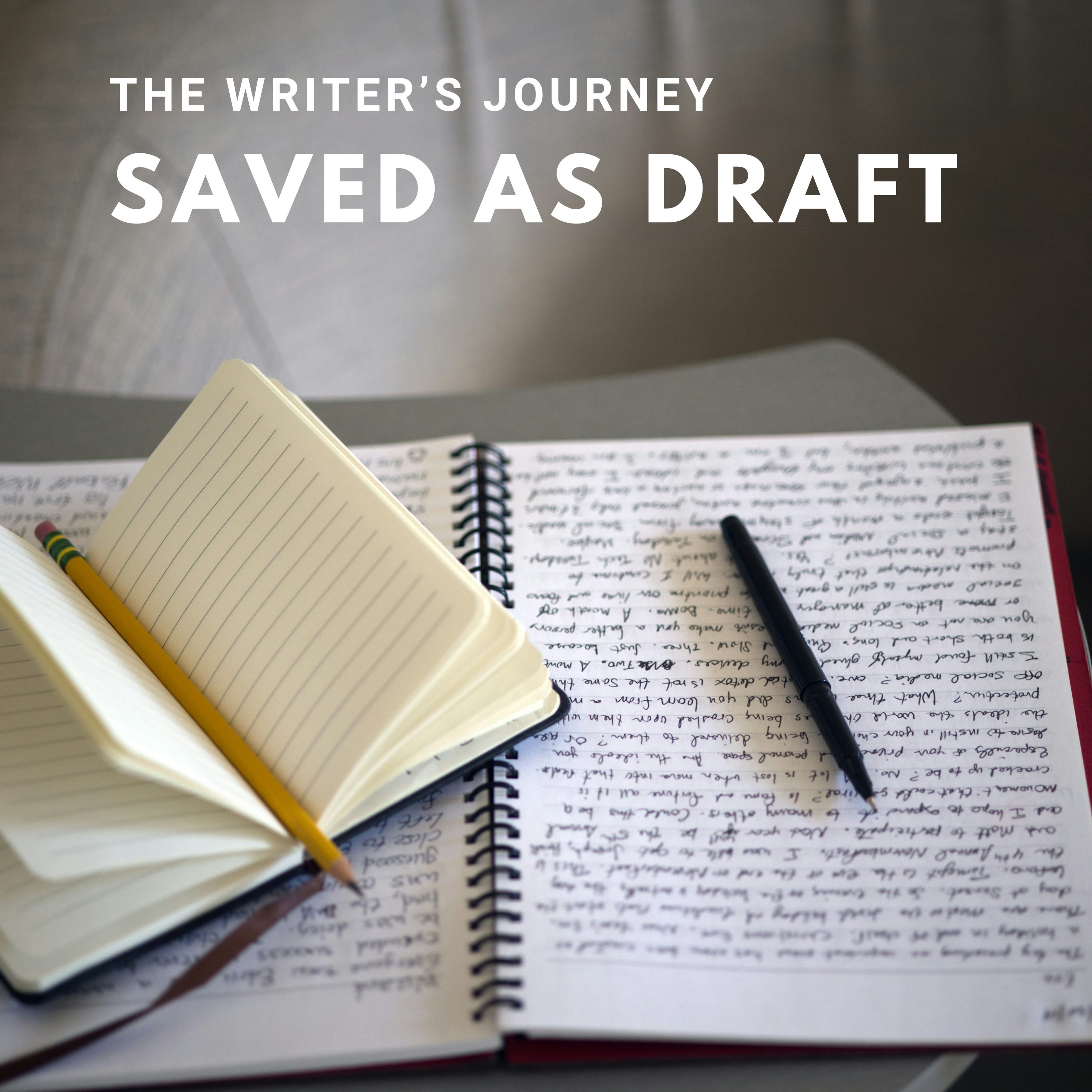 Saved as Draft Episode 33: Feedback for Writers