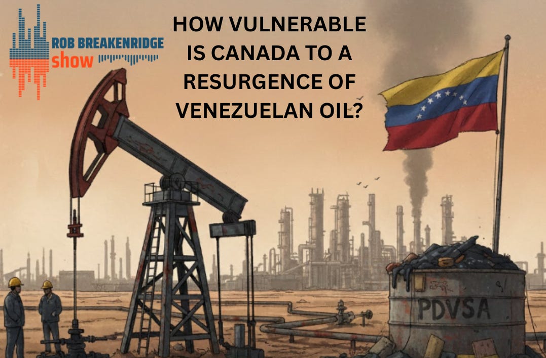 PODCAST: Why Venezuelan oil isn't a threat to Canada - for now