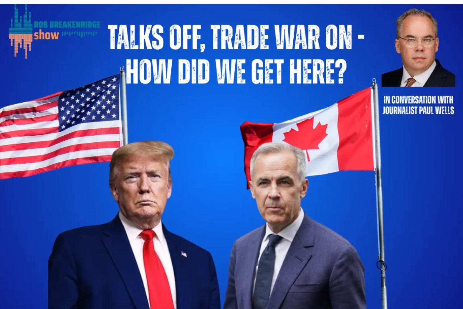 PODCAST: How an Almost Trade Deal Became a Canada-US Trade War episode artwork
