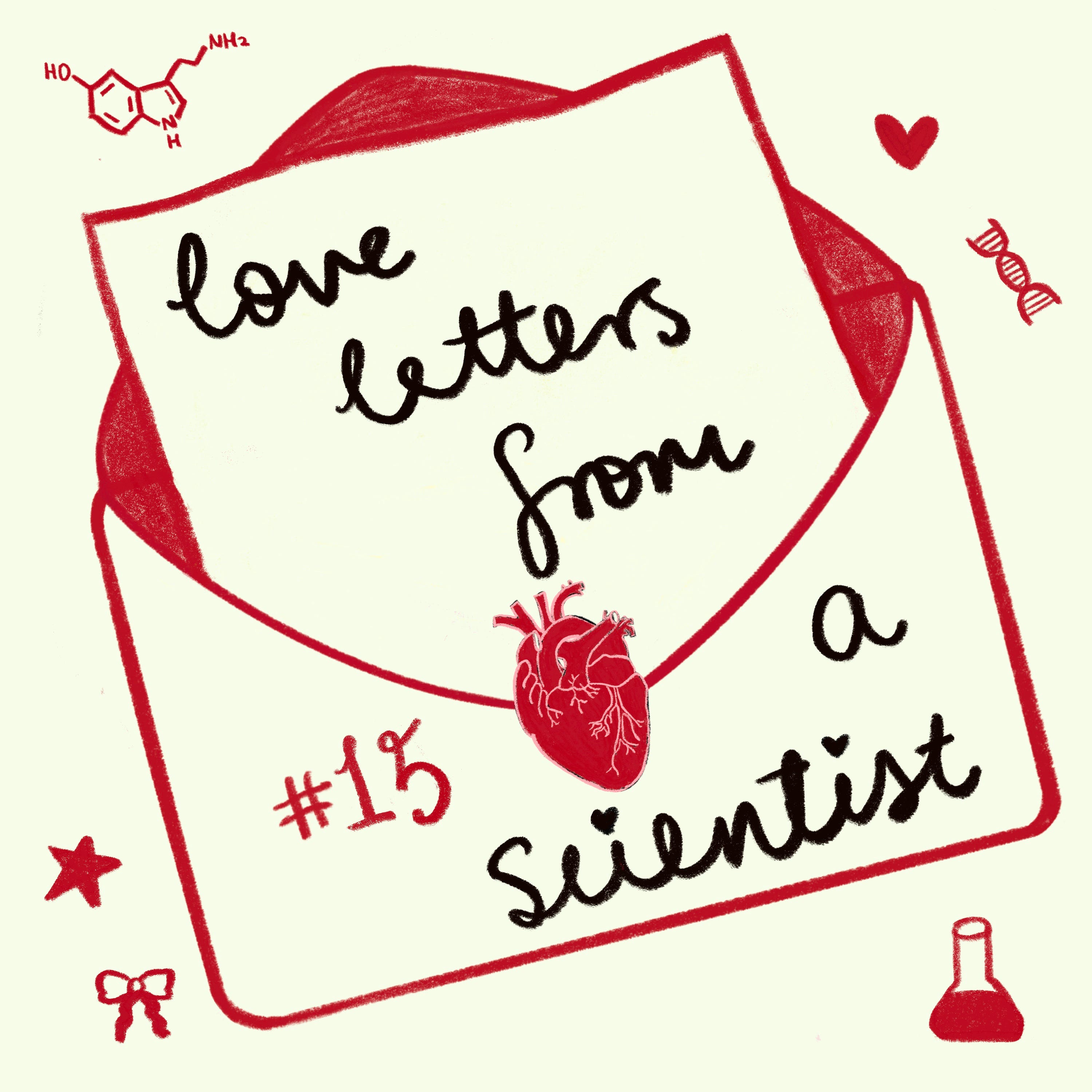 Love Letter #15: If you are not changing, you are choosing (this podcast is taking a break!) episode artwork